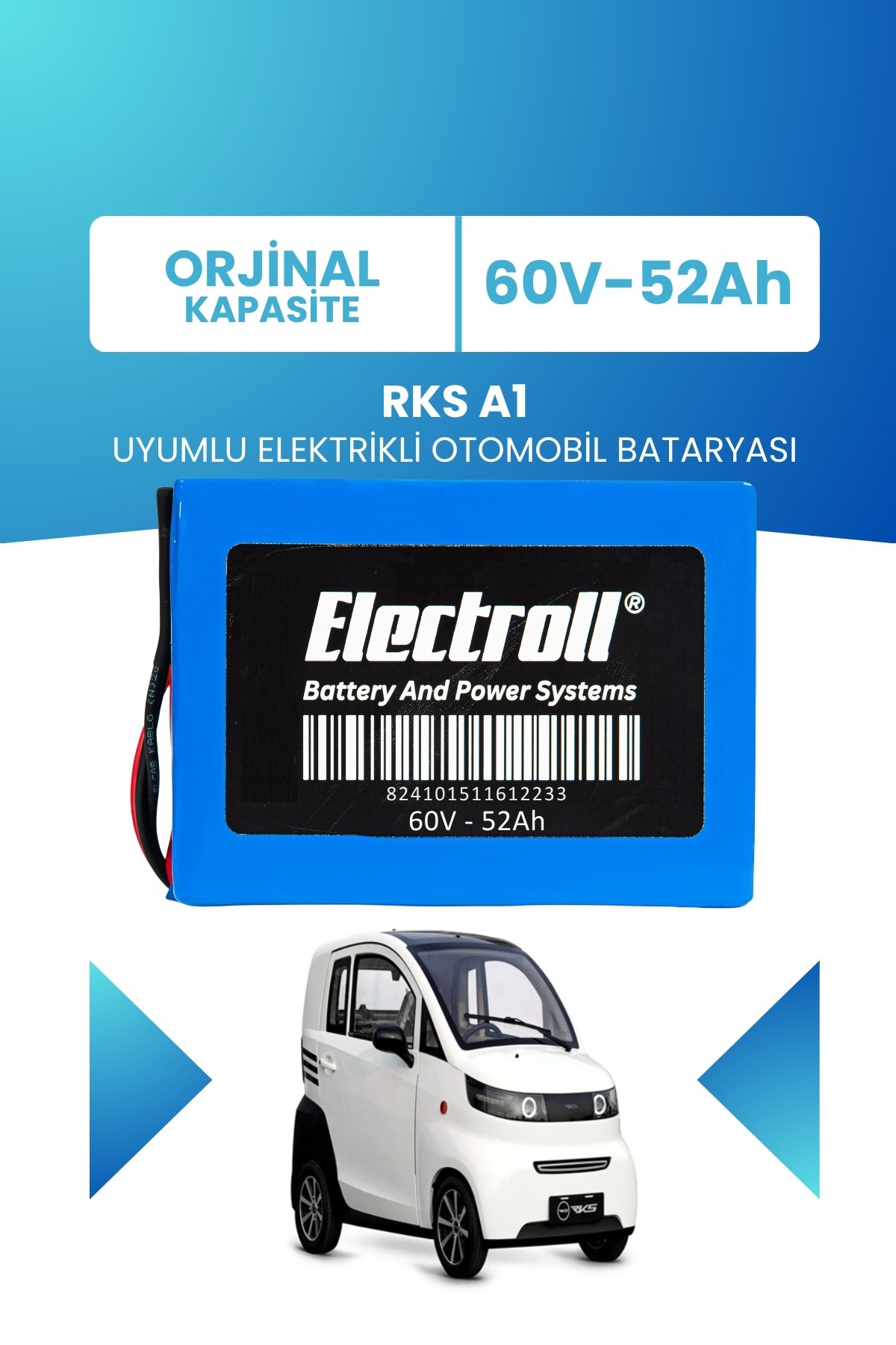 RKS A1 Uyumlu Batarya (Standart Kapasite) Lifepo4 60V 52AH Elektrikli Otomobil Bataryası