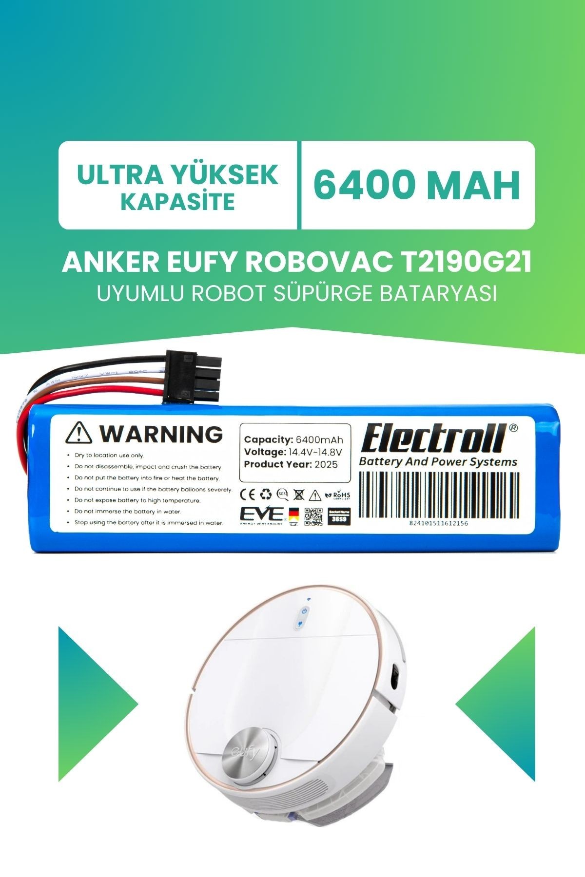 Eufy T2190g21 Uyumlu Batarya (YÜKSEK KAPASİTE) 6400mah Pil Robot Süpürge Batarya Değişimi
