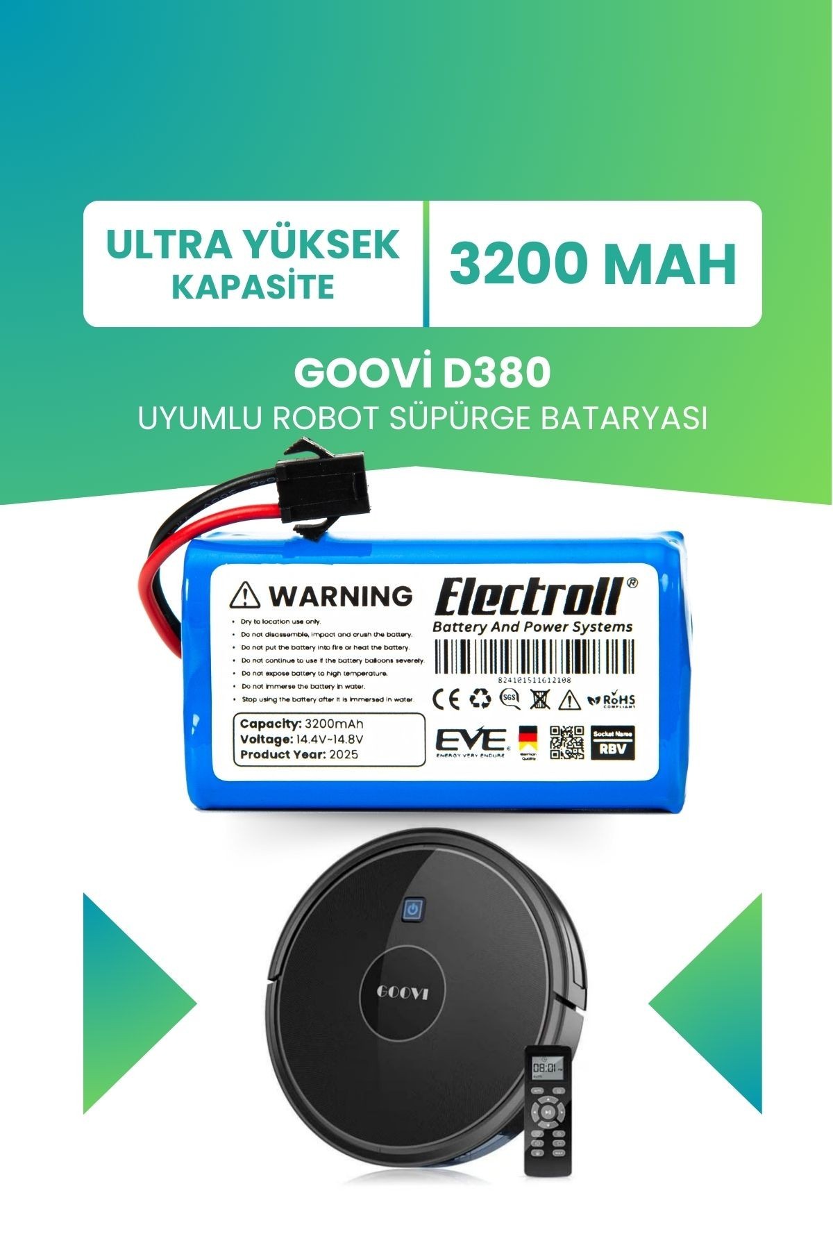 Goovi D380 Uyumlu Batarya (ULTRA YÜKSEK KAPASİTE) 3200mah Pil Robot Süpürge Bataryası