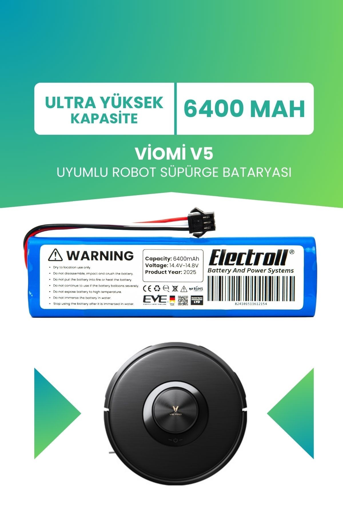 Viomi V5 Uyumlu Batarya (ULTRA YÜKSEK KAPASİTE) 6400mah Pil Robot Süpürge Bataryası Değişimi