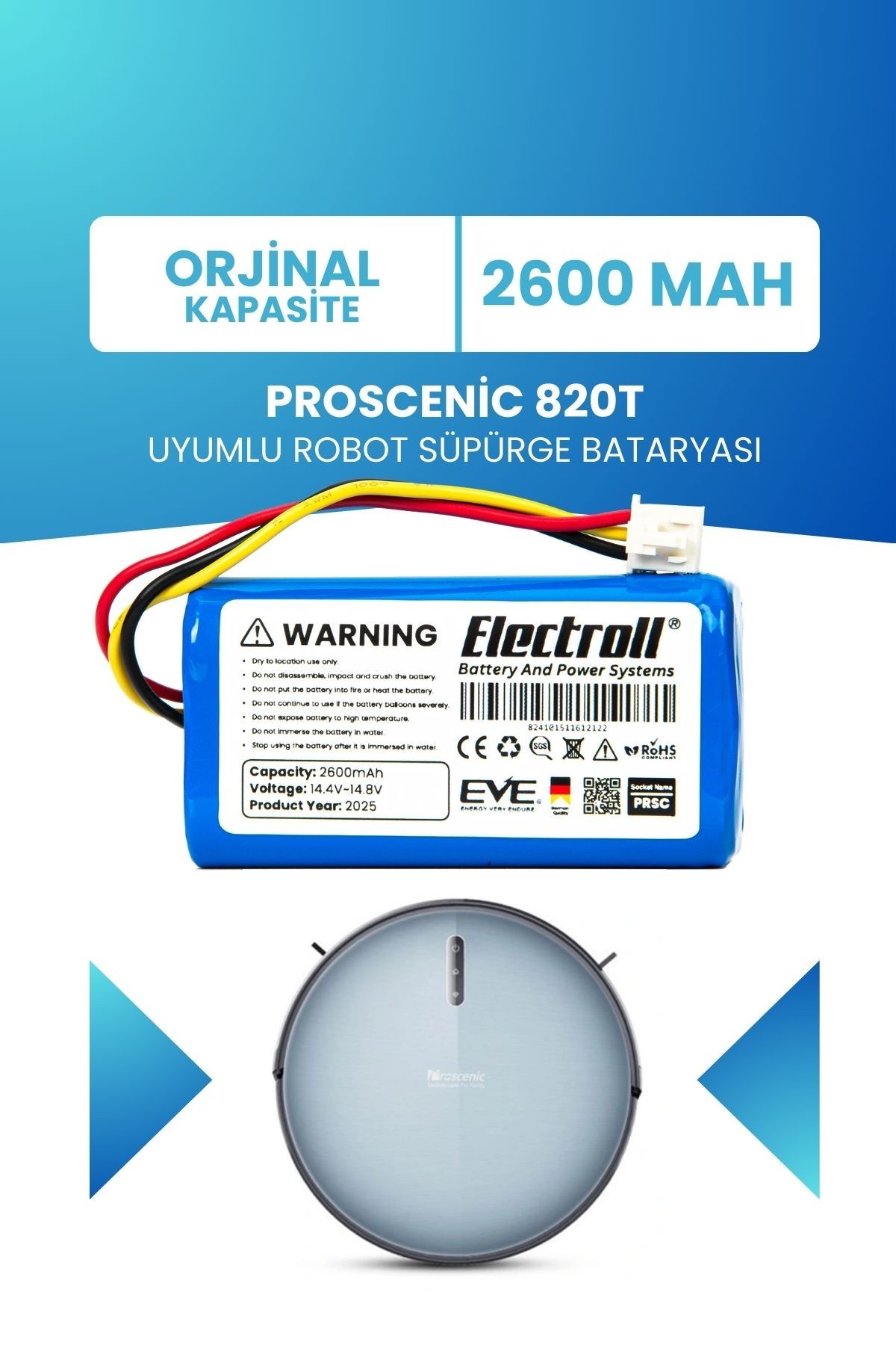 Proscenic 820t Uyumlu Batarya (ORJİNAL KAPASİTE) 2600mah Pil Robot Süpürge Bataryası Değişimi