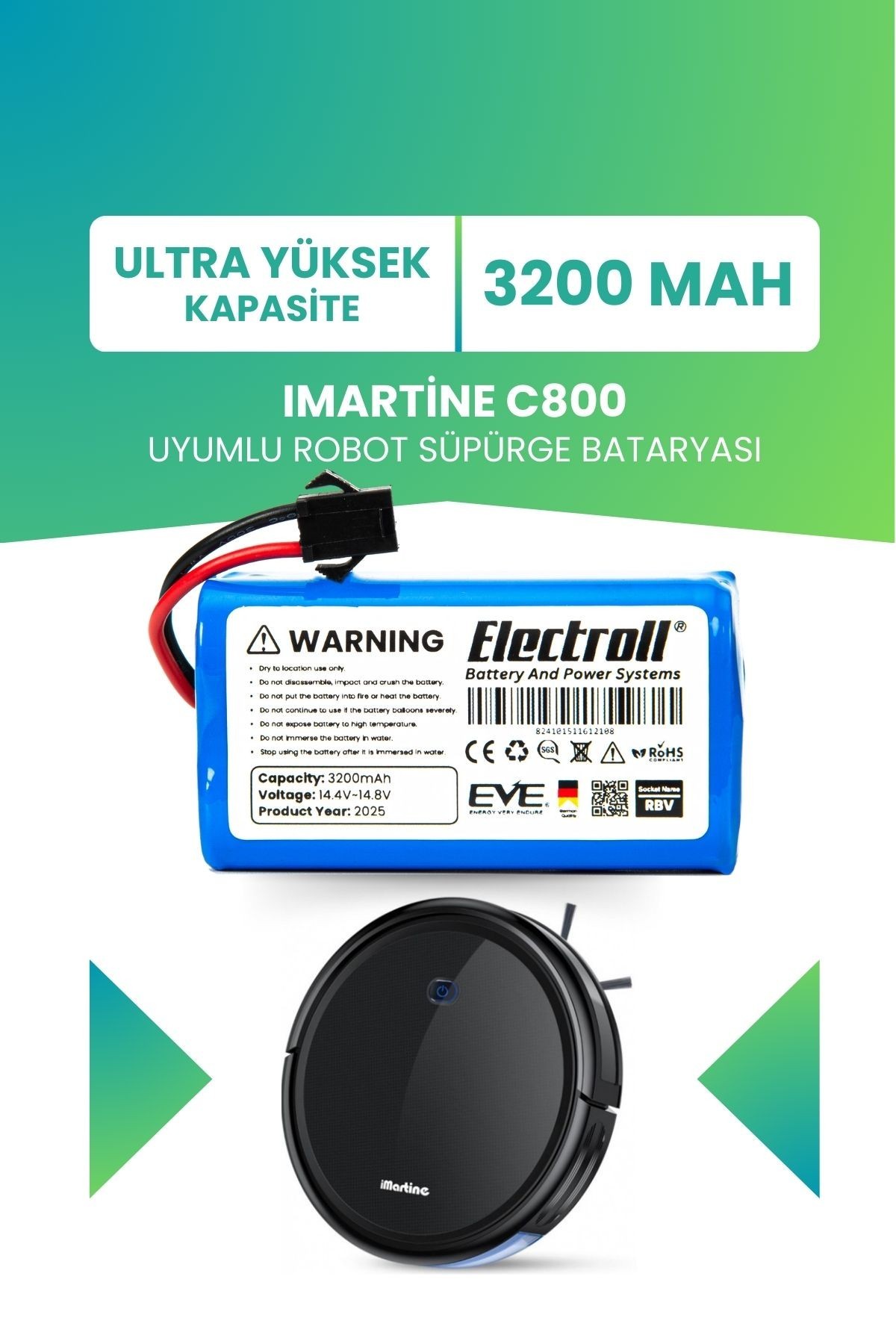 Imartine C800 Uyumlu Batarya (ULTRA YÜKSEK KAPASİTE) 3200mah Pil Robot Süpürge Bataryası