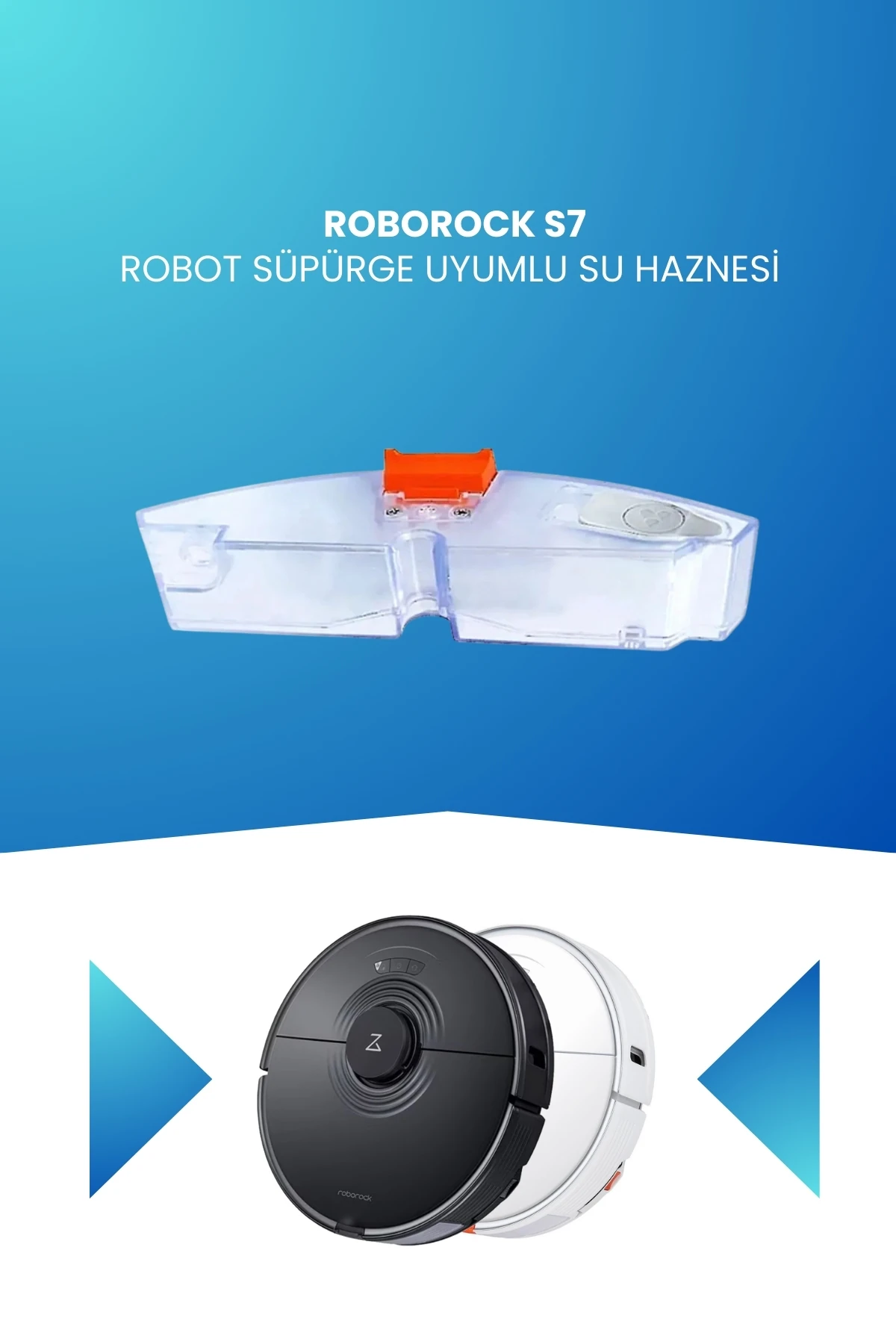 Roborock S7 Robot Süpürge Uyumlu Su Haznesi