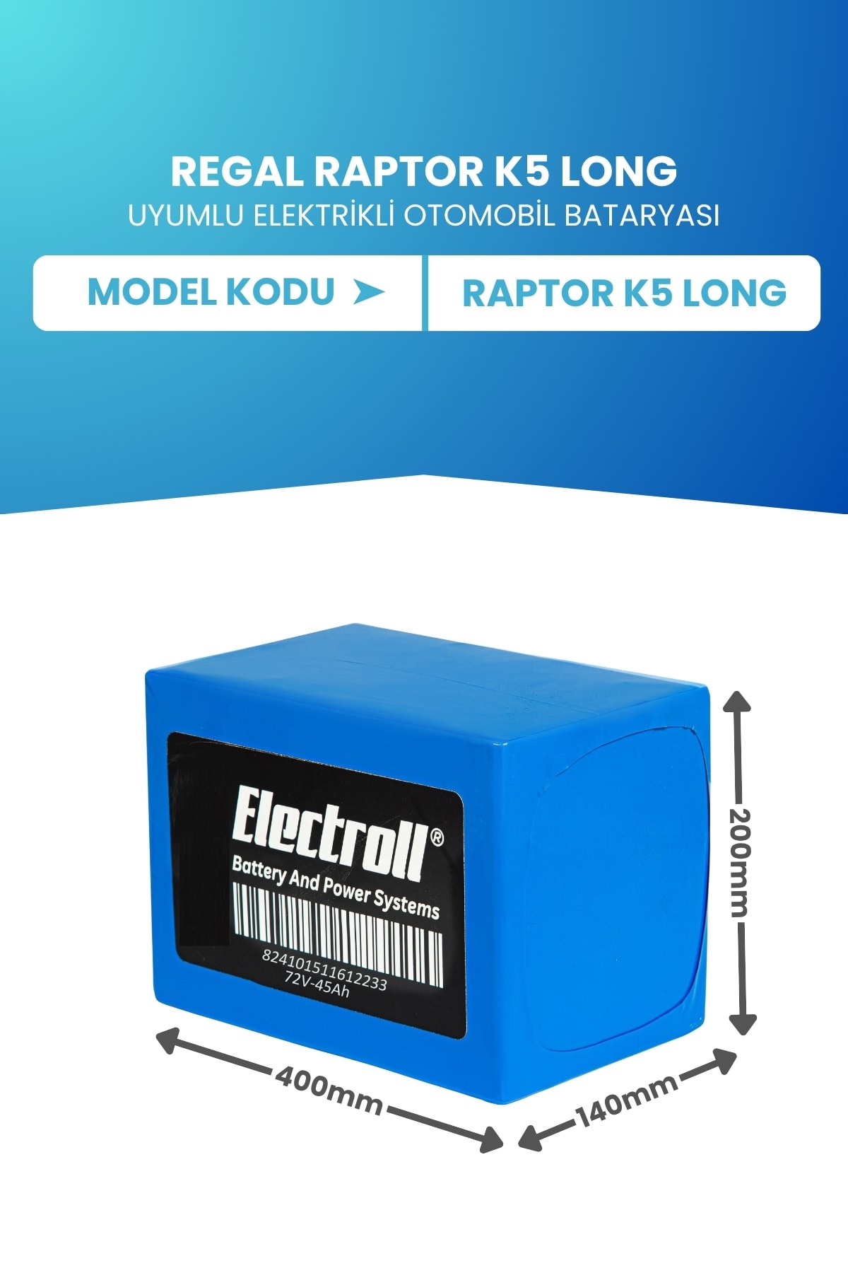 Regal Raptor K5 Long Uyumlu Batarya (Standart Kapasite) LiFePO4 72V 45Ah Elektrikli Otomobil Bataryası