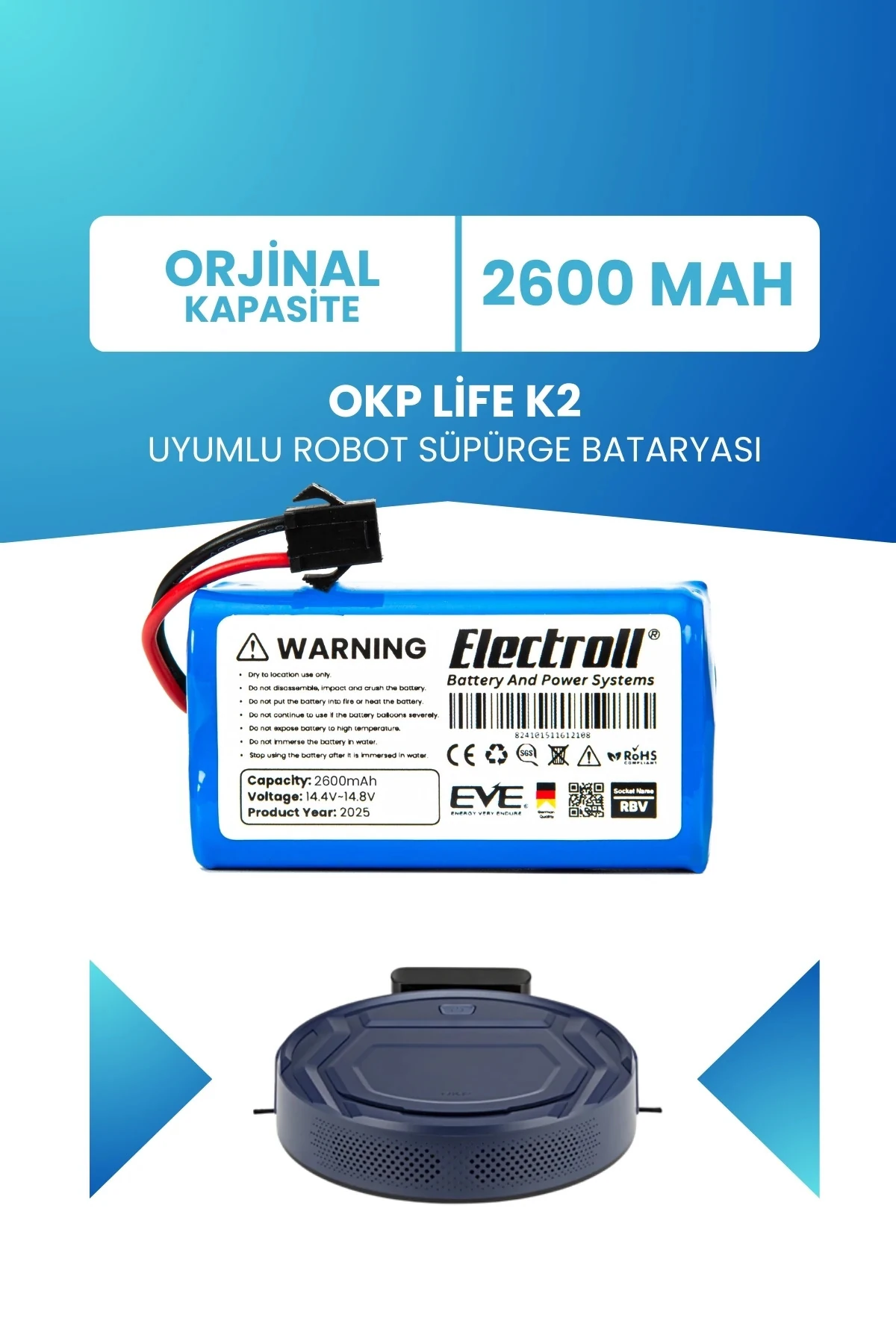 Okp Life K2 Uyumlu Batarya (STANDART KAPASİTE) 2600mah Robot Süpürge Bataryası