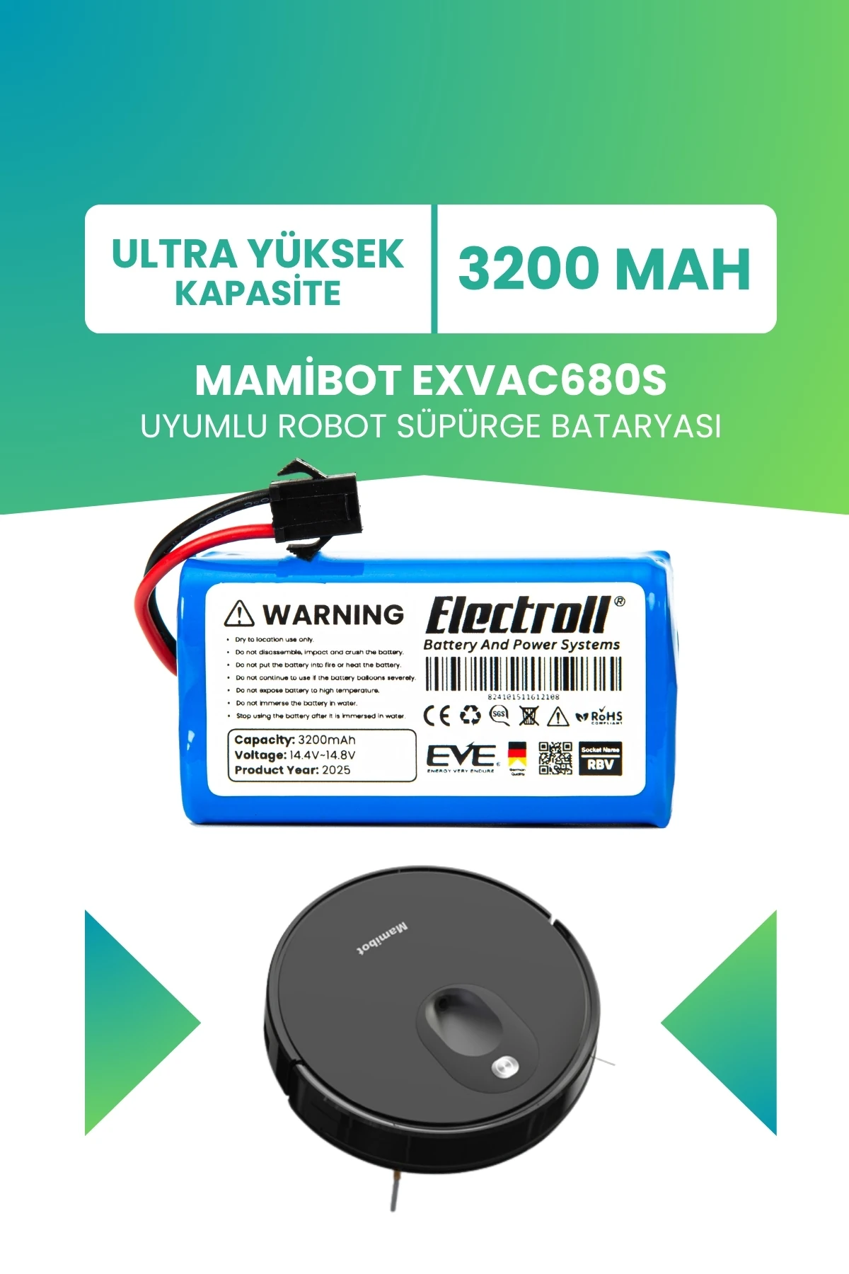 Mamibot Exvac680s Uyumlu Batarya (ULTRA YÜKSEK KAPASİTE) 3200mah Robot Süpürge Bataryası