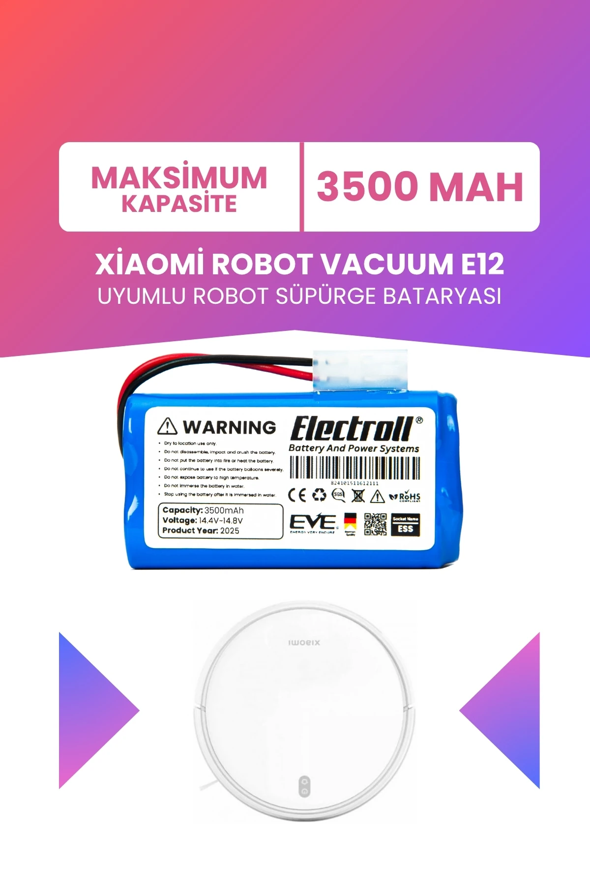 Xiaomi Robot Vacuum E12 Uyumlu Batarya (MAKSİMUM KAPASİTE) 3500mah Pil Robot Süpürge Bataryası
