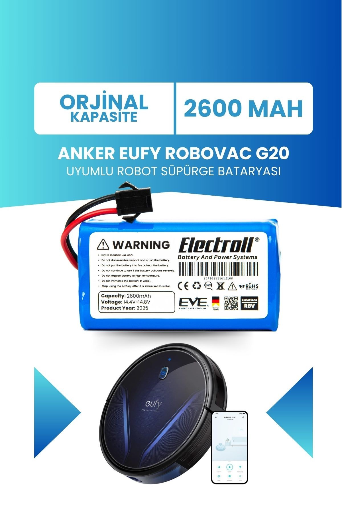 Eufy Robovac G20 Uyumlu Batarya (ORJİNAL KAPASİTE) 2600mah Pil Robot Süpürge Batarya Değişimi
