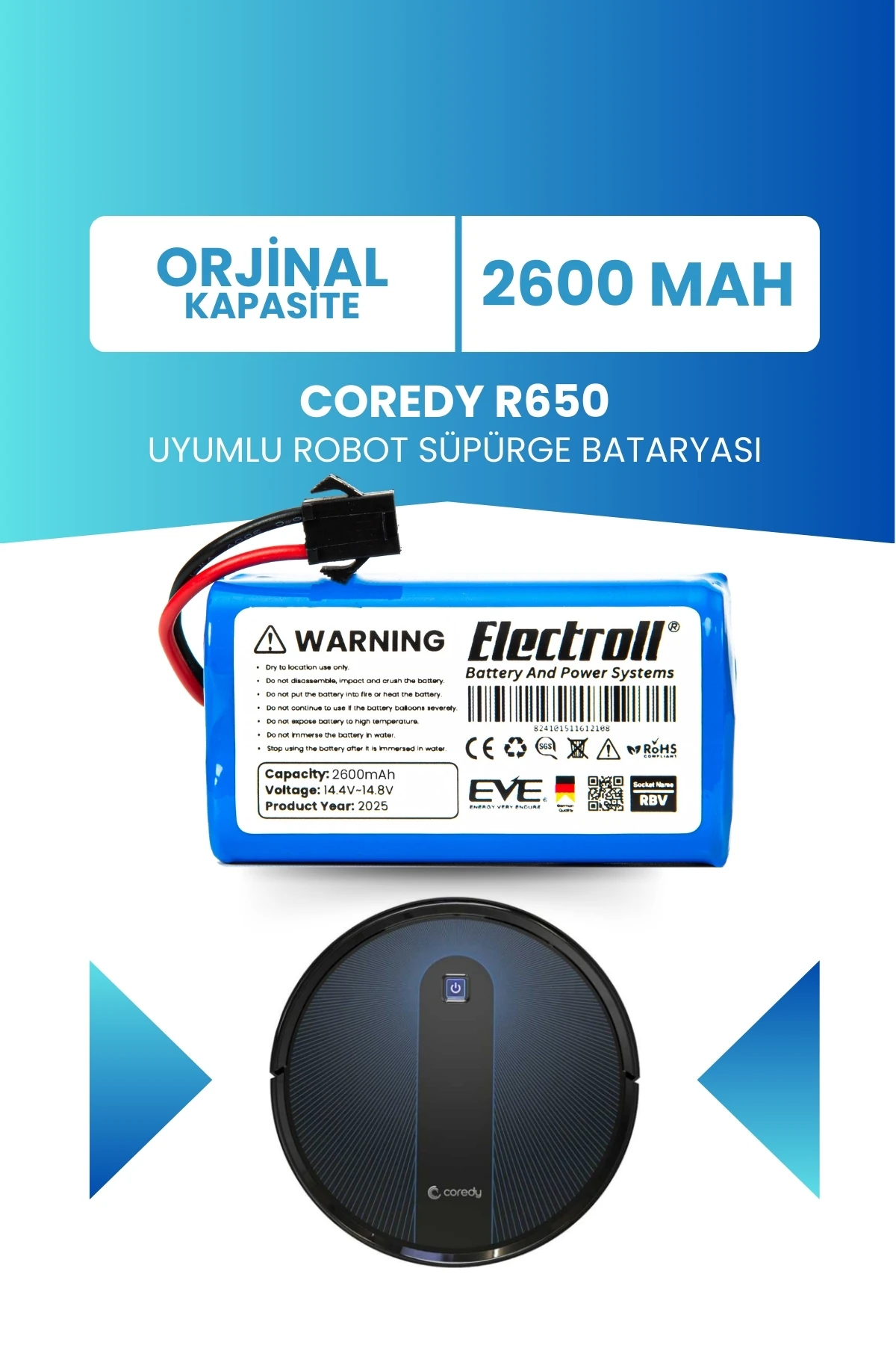 Coredy R650 Uyumlu Batarya (ORJİNAL KAPASİTE) 2600mah Pil Akıllı Robot Süpürge Bataryası