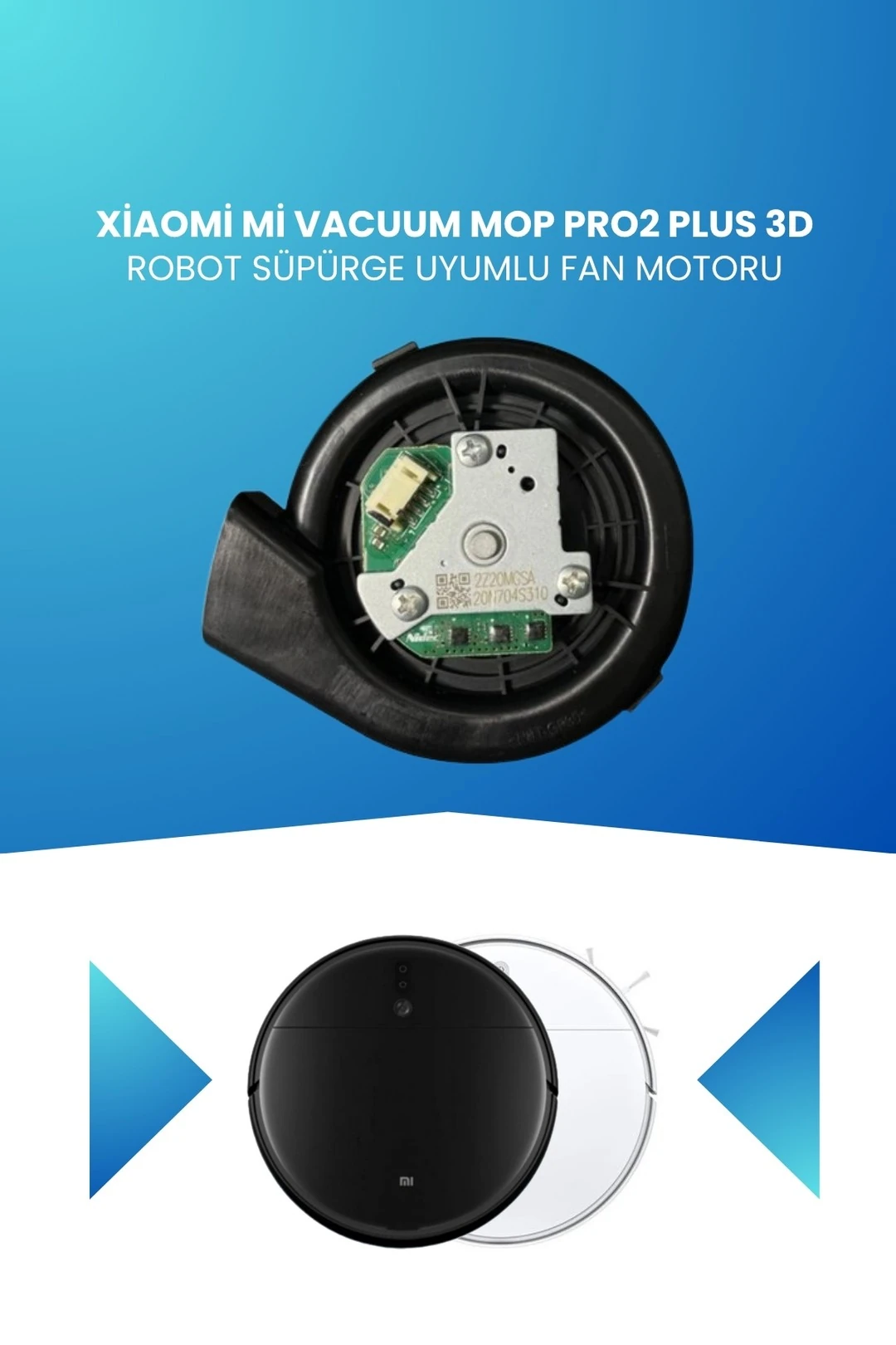 Xiaomi Mi Vacuum Mop Pro2 Plus 3d Robot Süpürge Uyumlu Fan Motoru