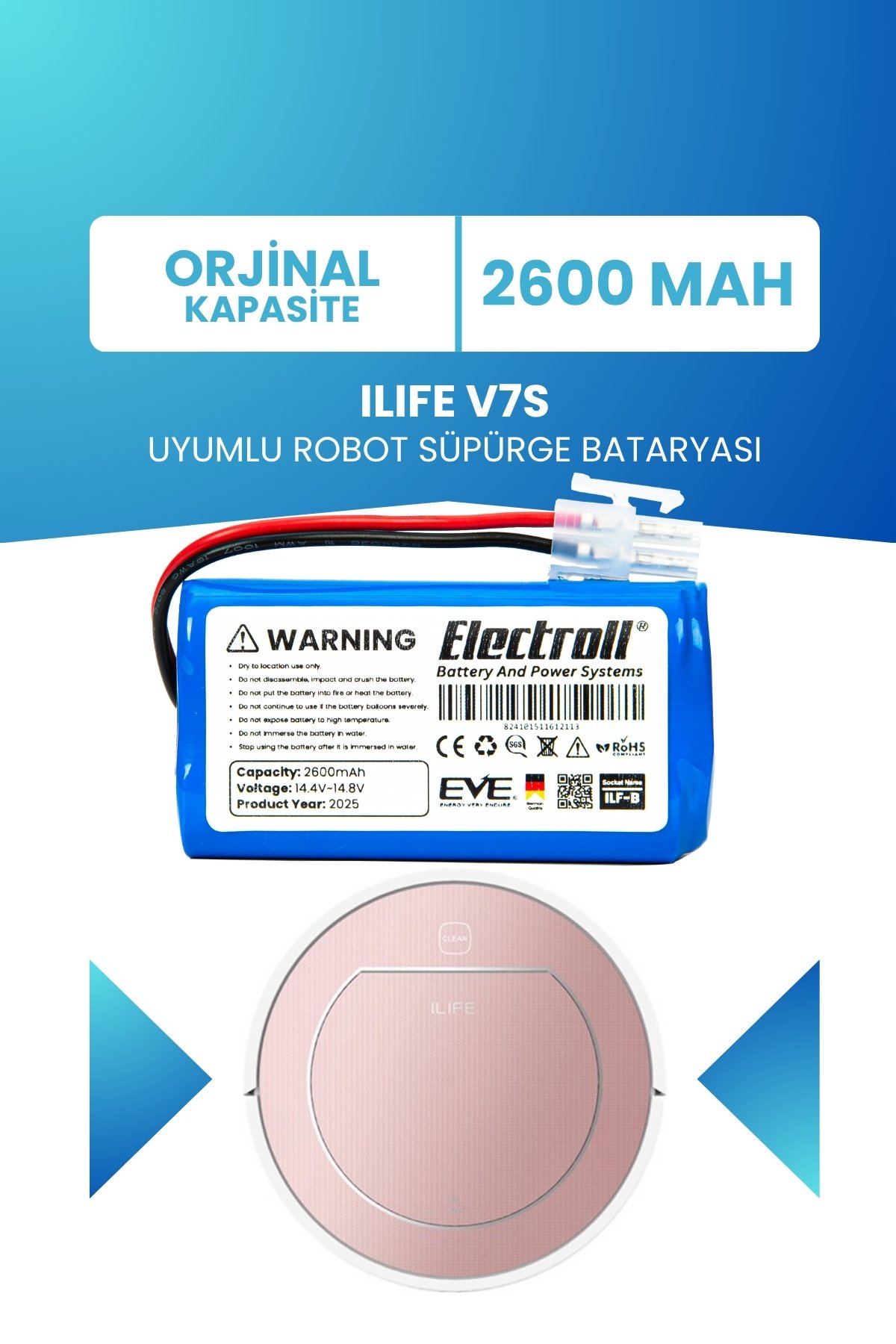 Ilıfe V7s Uyumlu Batarya (STANDART KAPASİTE) 2600mah Pil Robot Süpürge Bataryası