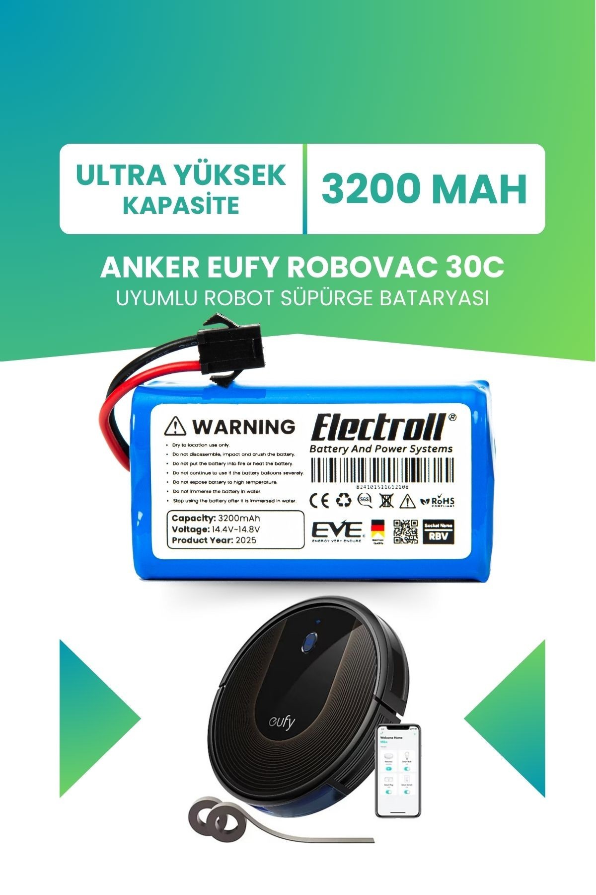 Eufy Robovac 30c Uyumlu Batarya (ULTRA YÜKSEK KAPASİTE) 3200mah Robot Süpürge Bataryası T2118
