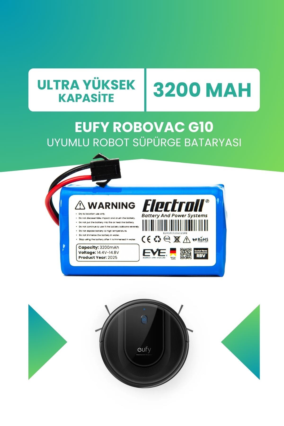 Eufy Robovac G10 Uyumlu Batarya (ULTRA YÜKSEK KAPASİTE) 3200mah Pil Robot Süpürge Bataryası