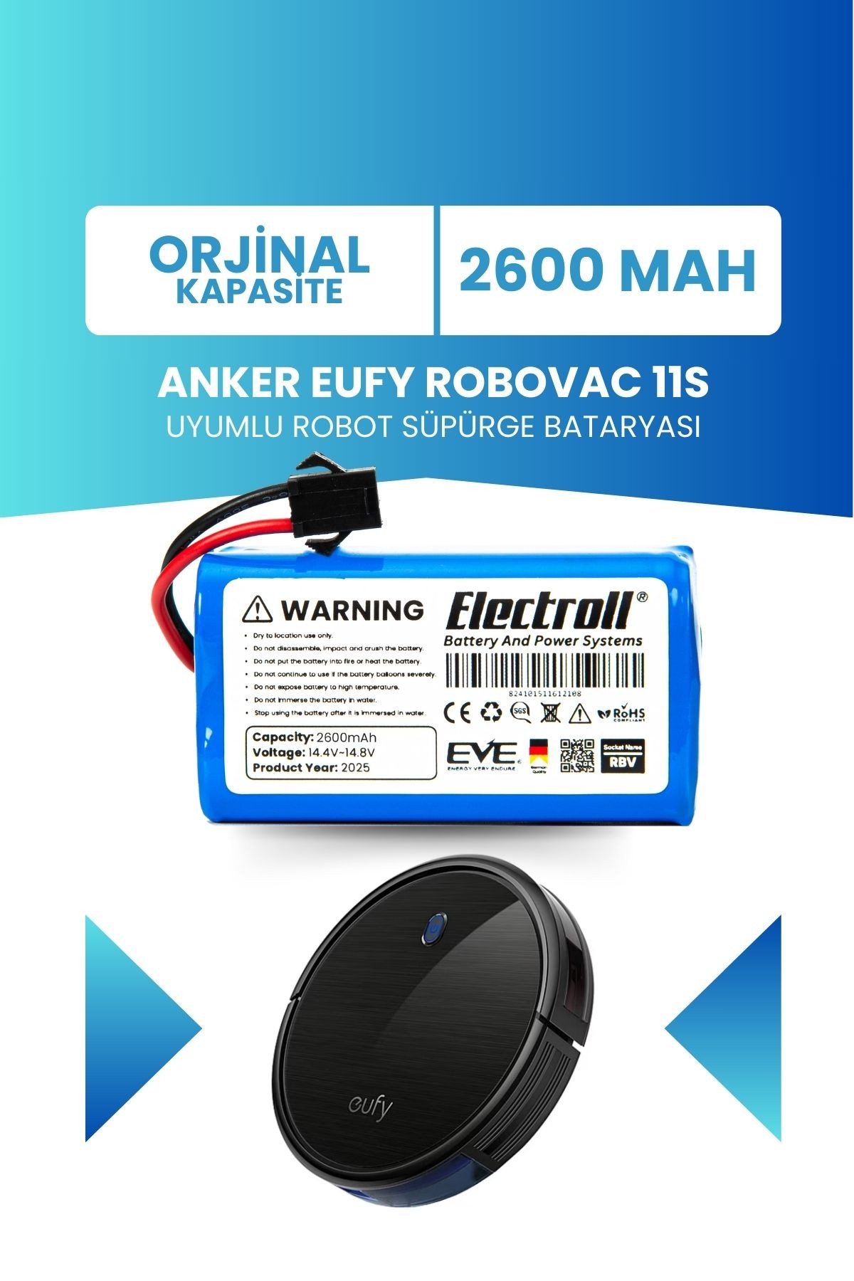 Eufy Robovac 11s Uyumlu Batarya (ORJİNAL KAPASİTE) 2600mah Pil Robot Süpürge Batarya Değişimi