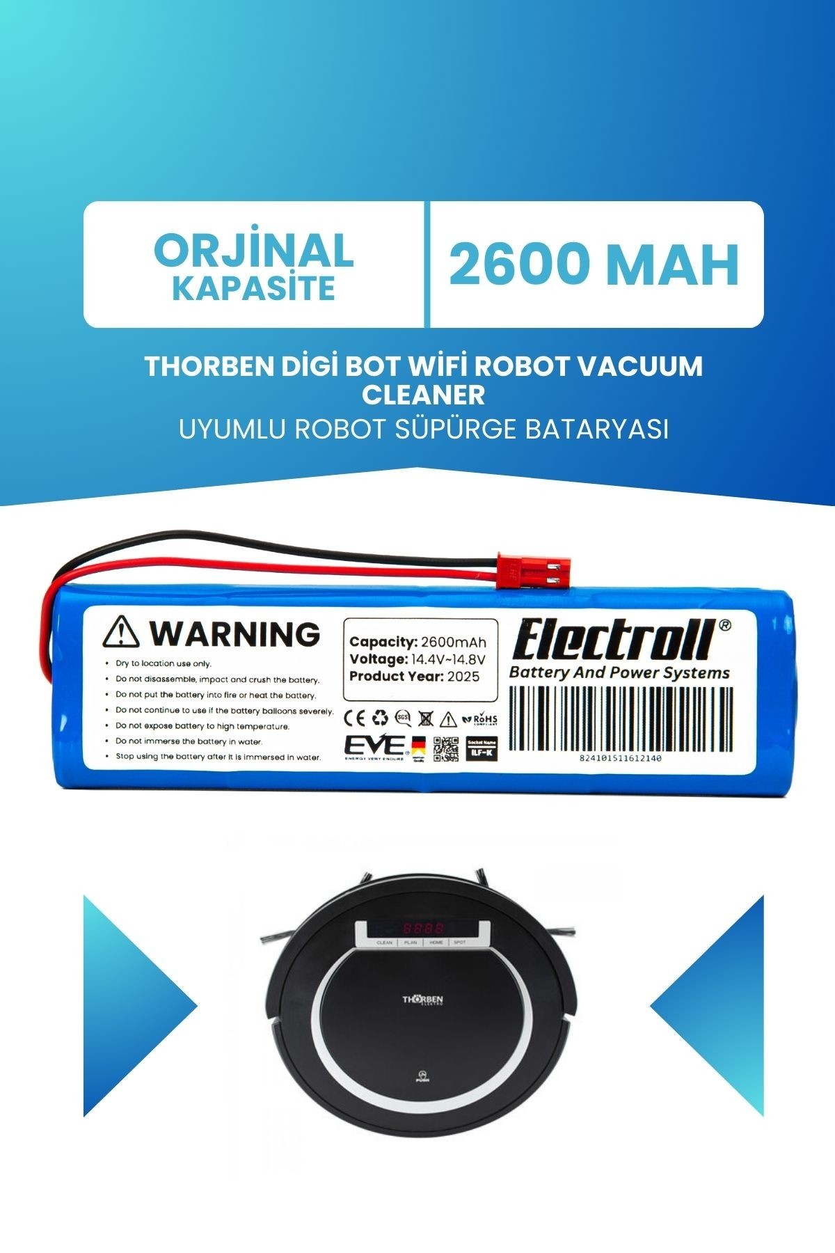 Thorben Digi Bot Wifi Robot Vacuum Cleaner Uyumlu Batarya (ORJİNAL KAPASİTE) 2600mah Batarya
