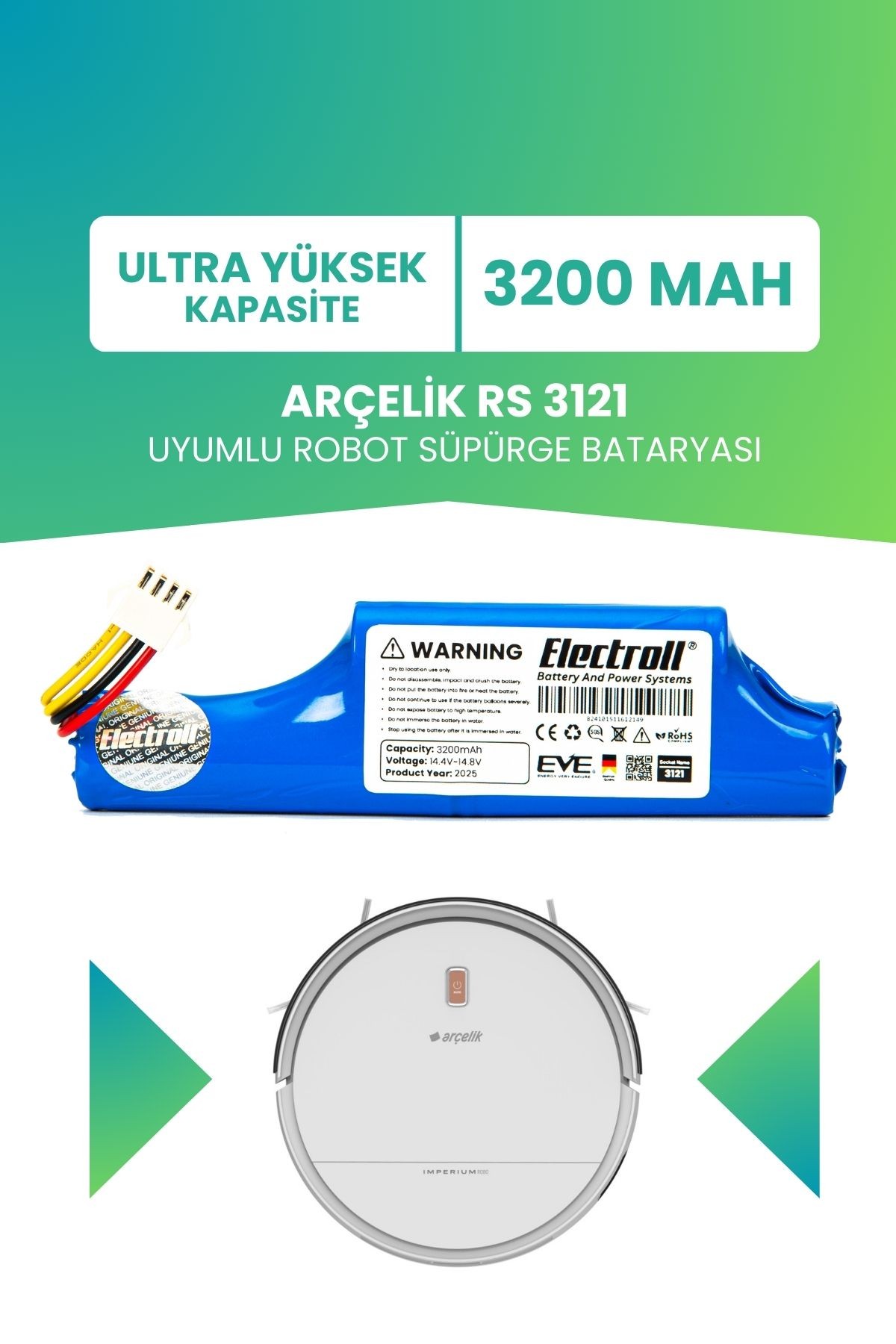 Arçelik Rs 3121 Uyumlu Batarya (ULTRA YÜKSEK KAPASİTE) 3200mah Robot Süpürge Bataryası 9178024542