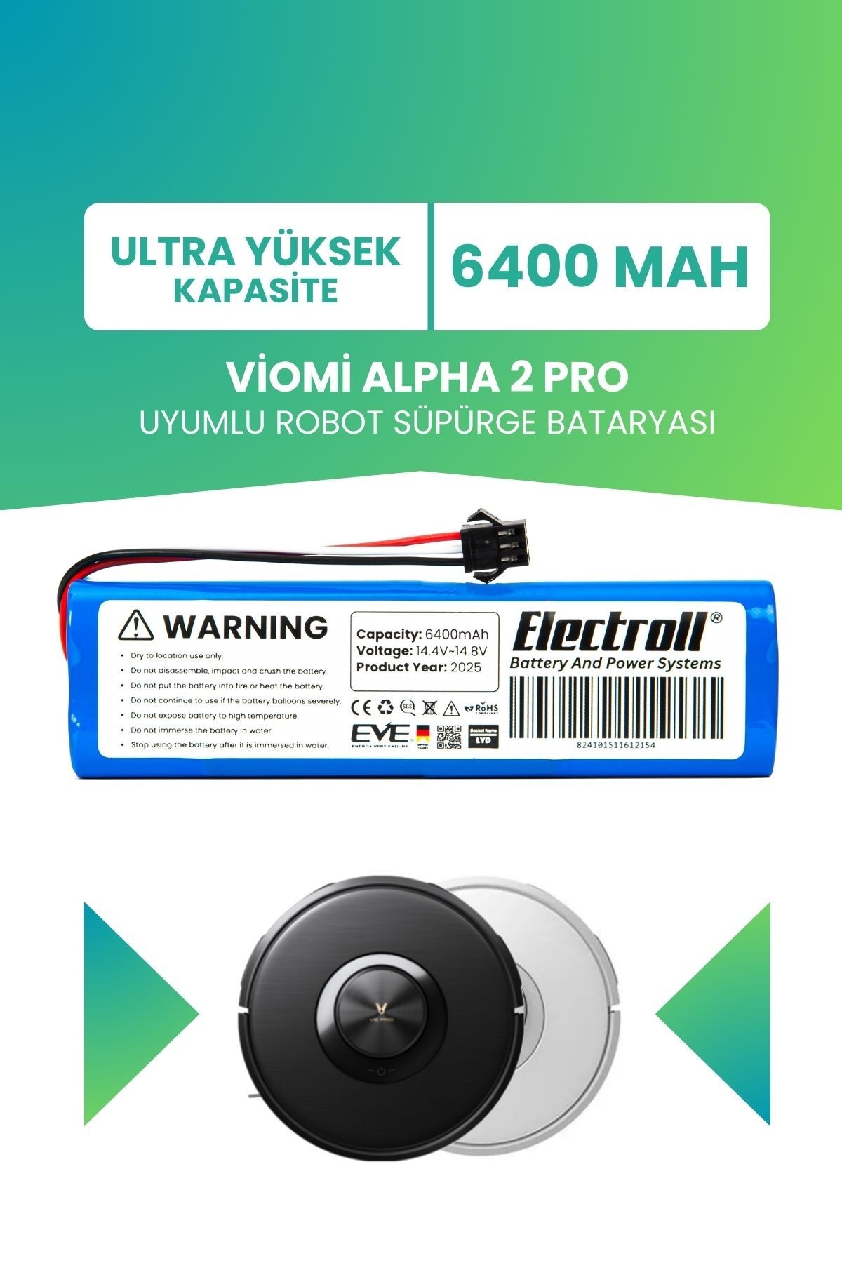 Viomi Alpha 2 Pro Uyumlu Batarya (ULTRA YÜKSEK KAPASİTE) 6400mah Robot Süpürge Bataryası Değişimi