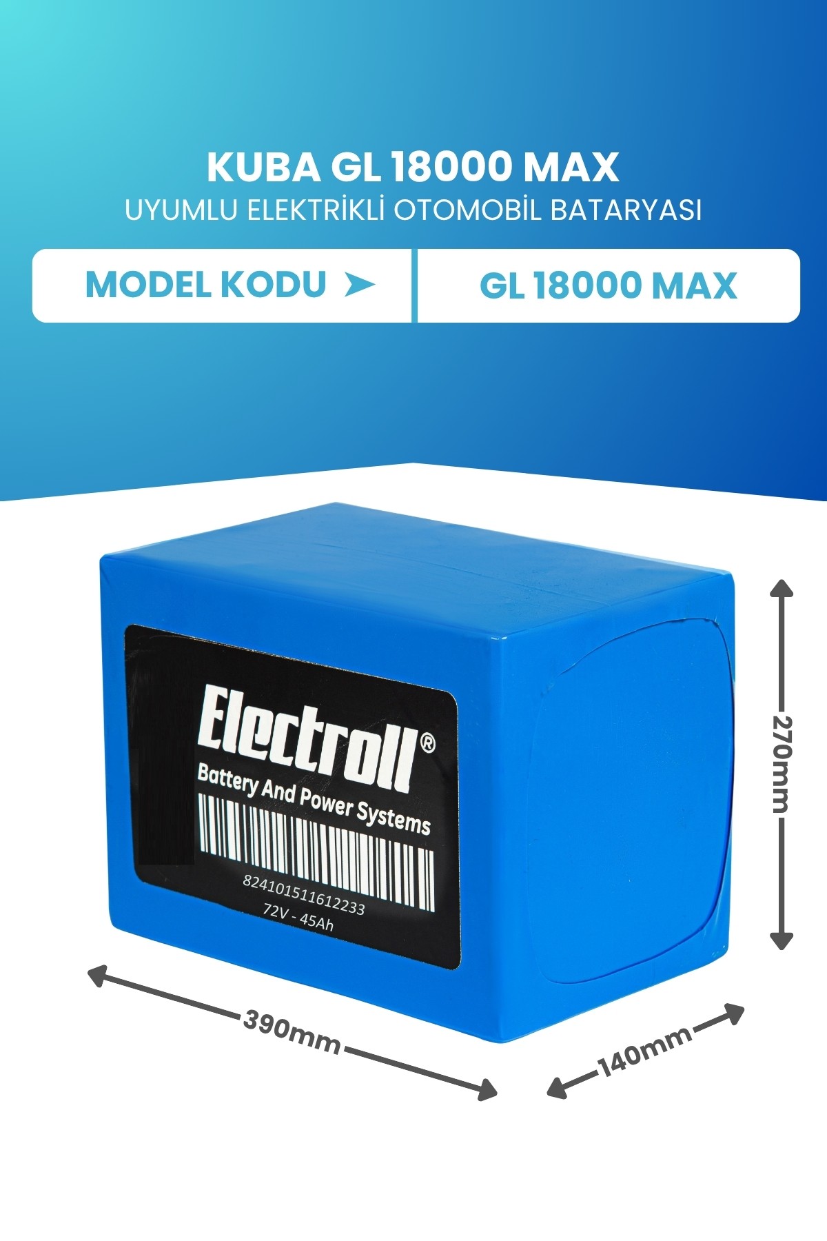 Kuba GL18000 Max Uyumlu Batarya (Standart Kapasite) LiFePO4 72V 45Ah Elektrikli Otomobil Bataryası
