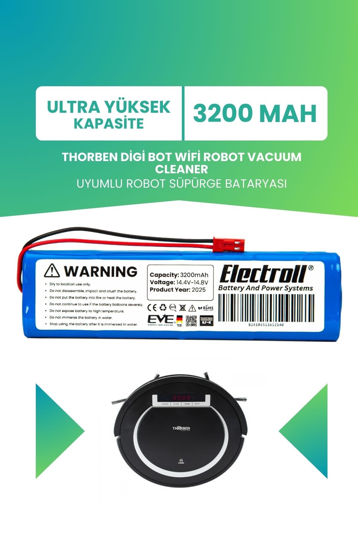 Thorben Digi Bot Wifi Robot Vacuum Cleaner Uyumlu Batarya (ULTRA YÜKSEK KAPASİTE) 3200mah Batarya