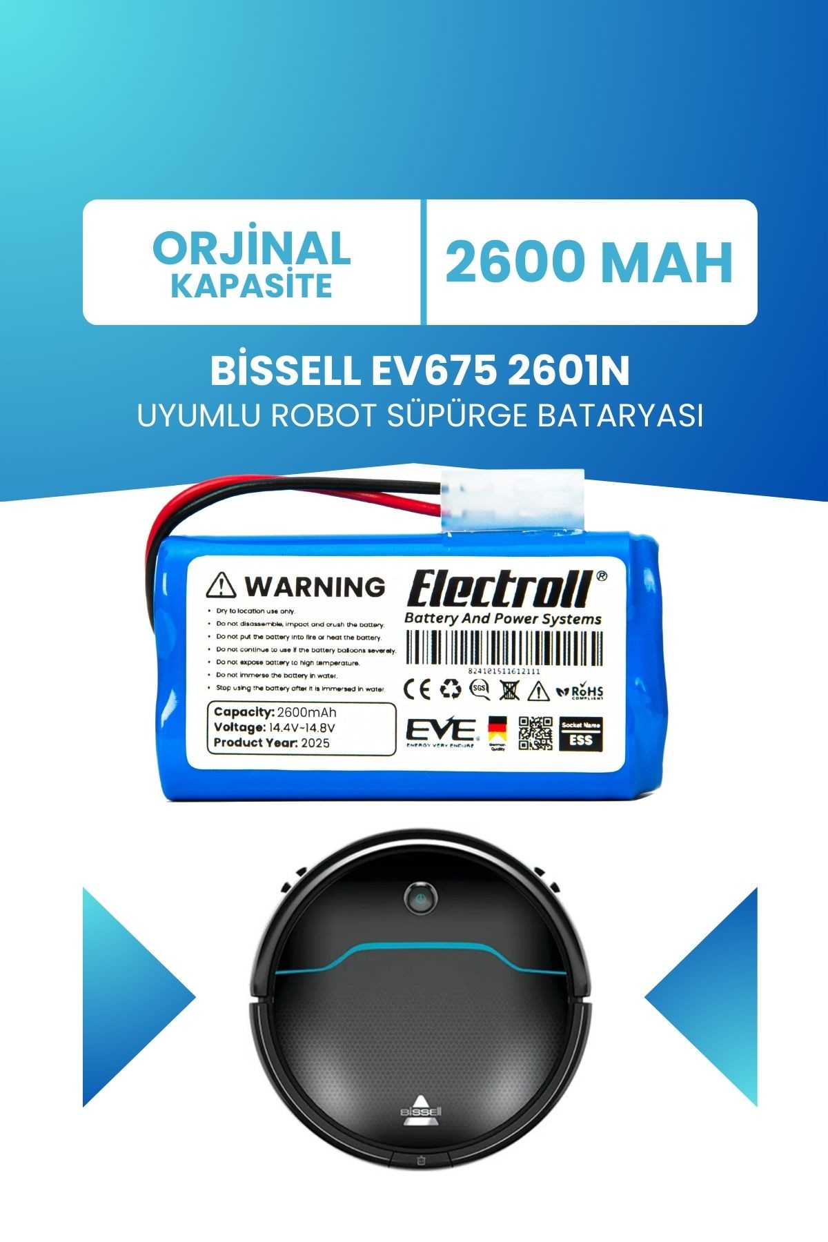 Bissell Ev675 2601n Uyumlu Batarya (ORJİNAL KAPASİTE) 2600mah Pil Robot Süpürge Bataryası Değişimi
