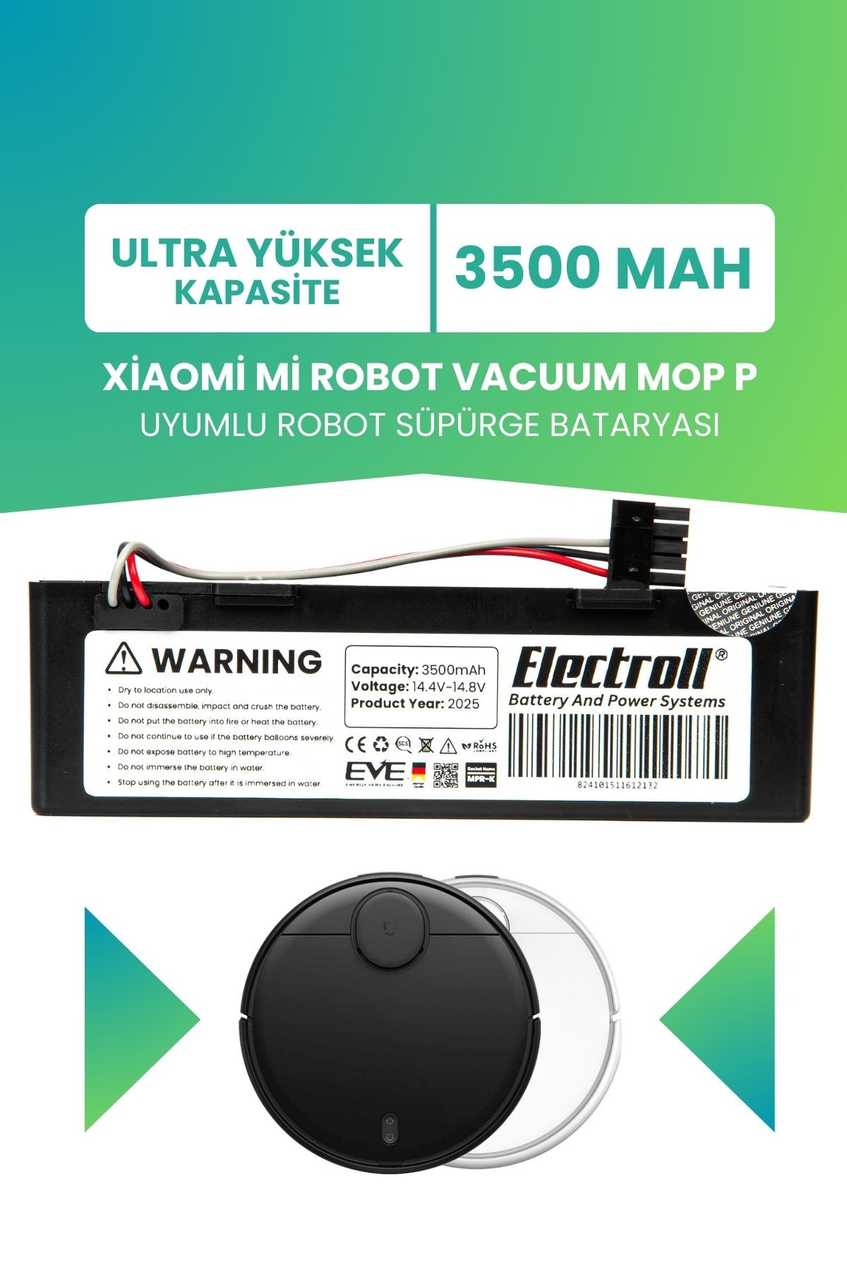 Xiaomi Mi Robot Vacuum Mop P Uyumlu Batarya (ULTRA YÜKSEK KAPASİTE) 3500mah Kutulu Model: Stytj02ym