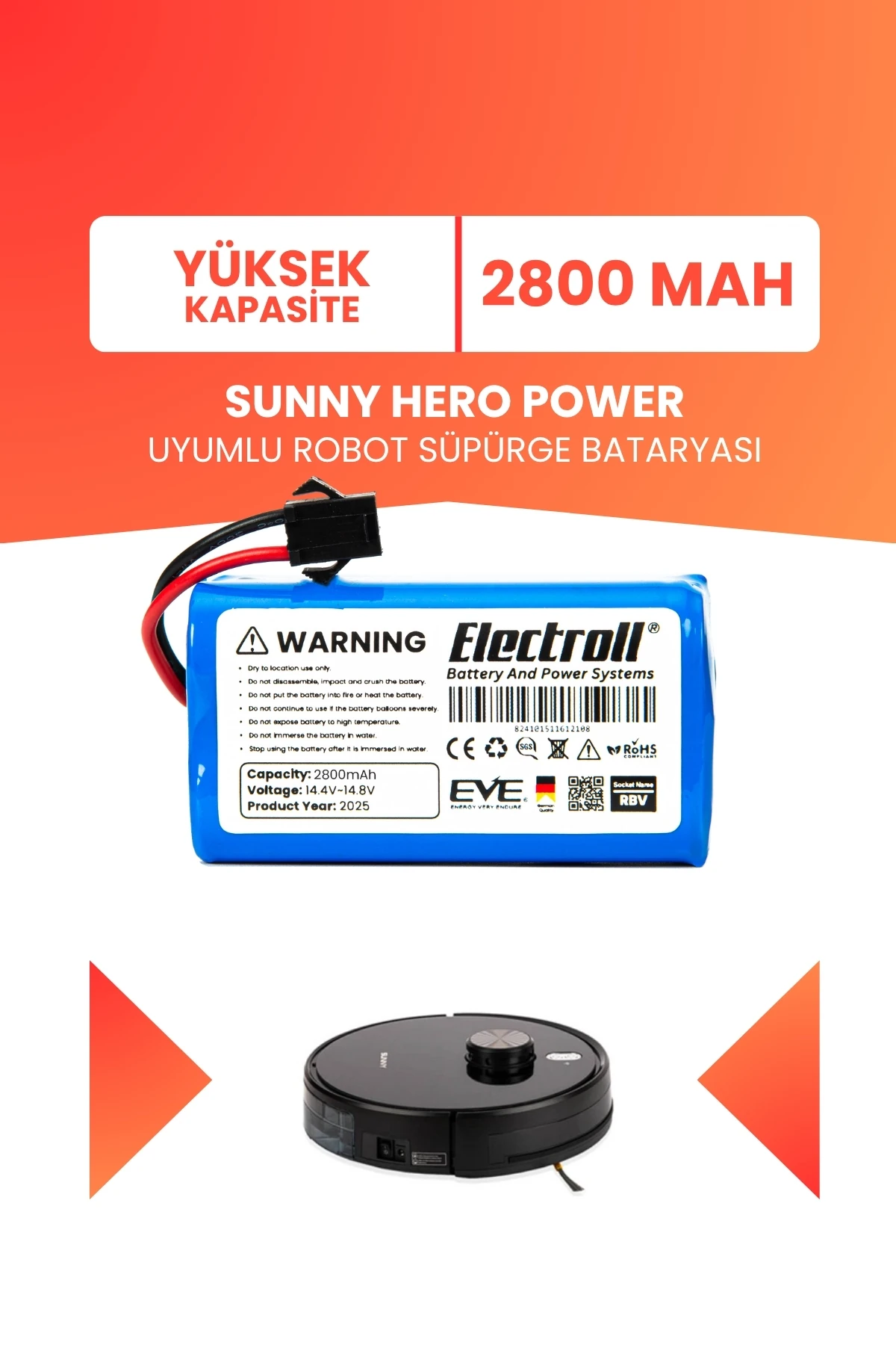 Sunny Hero Power Uyumlu Batarya (YÜKSEK KAPASİTE) 2800mah Robot Süpürge Bataryası