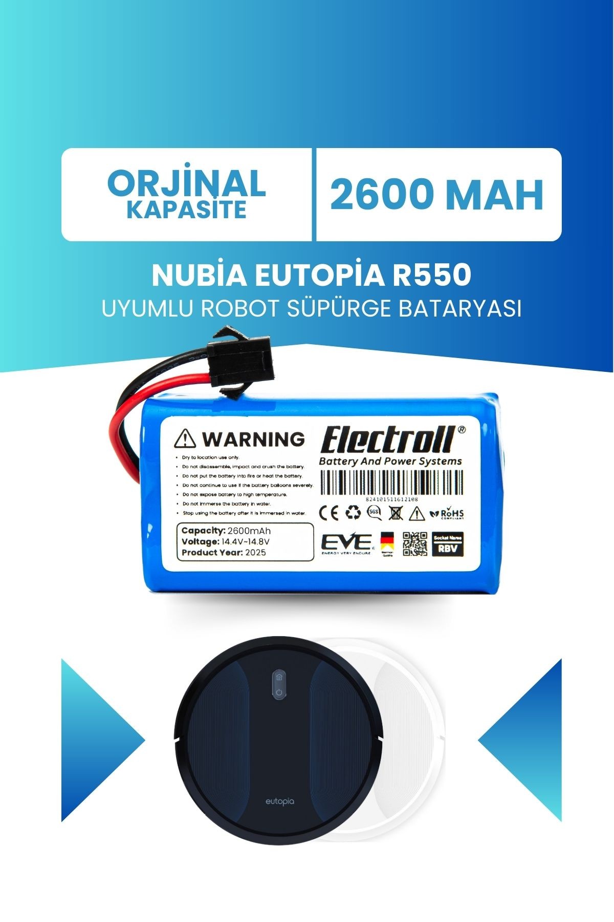 Nubia Eutopia R550 Uyumlu Batarya (ORJİNAL KAPASİTE) 2600mah Pil Robot Süpürge Bataryası