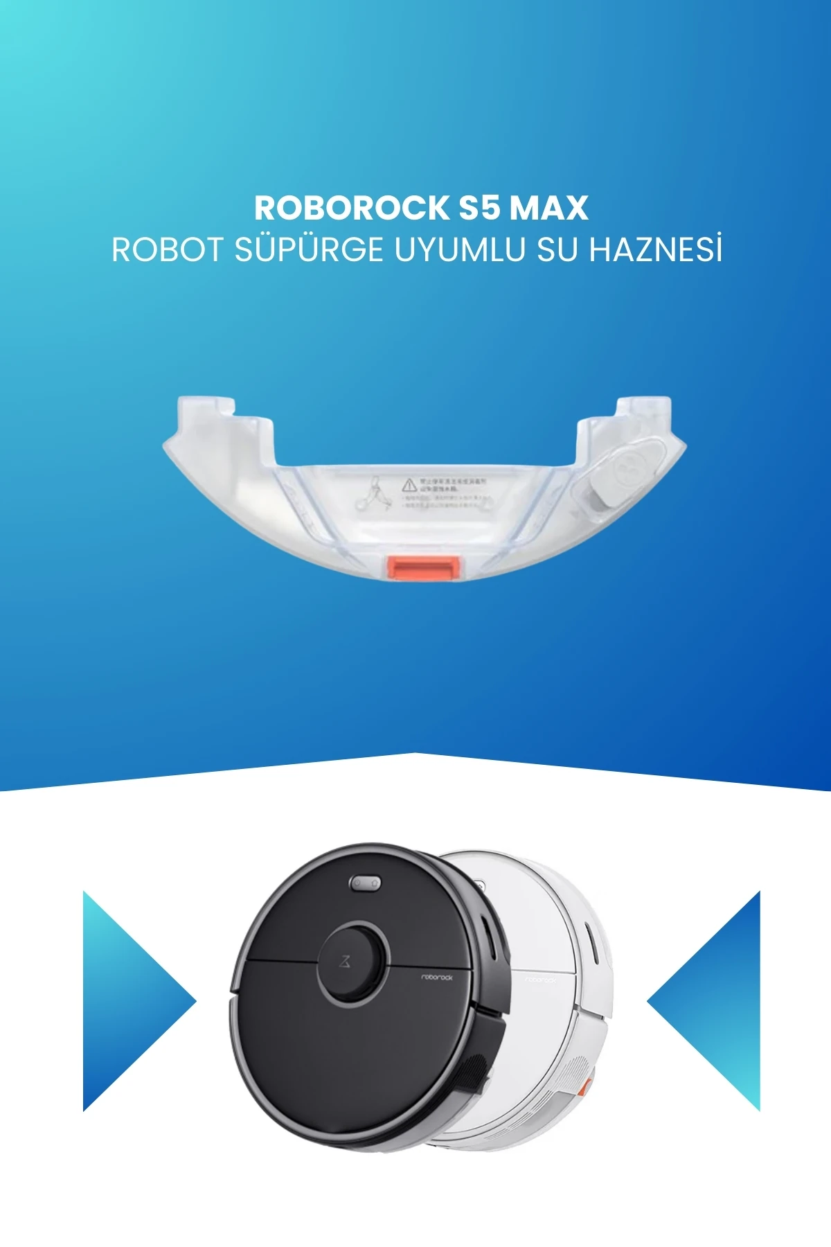 Roborock S5 Max Robot Süpürge Uyumlu Su Haznesi