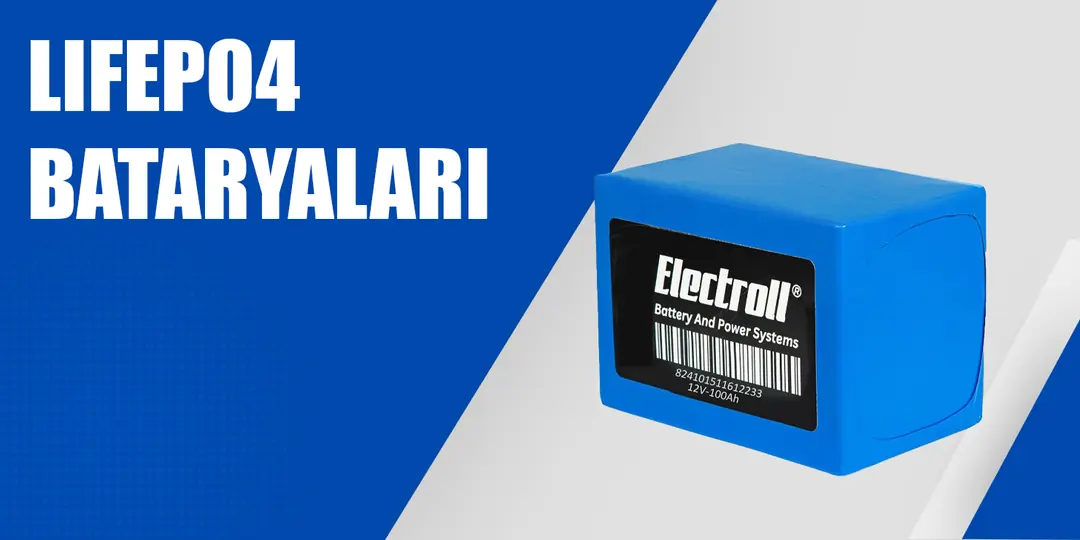 LIFEPO4 Bataryaları