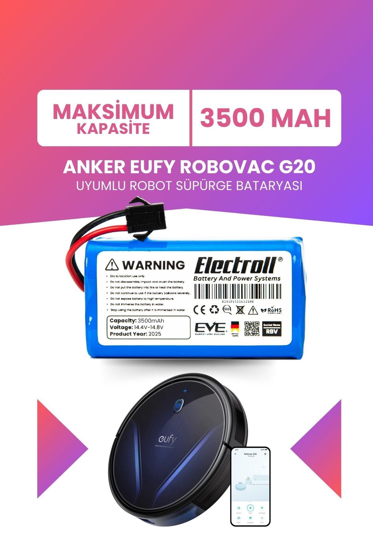 Eufy Robovac G20 Uyumlu Batarya (MAKSİMUM KAPASİTE) 3500mah Robot Süpürge Bataryası T2257