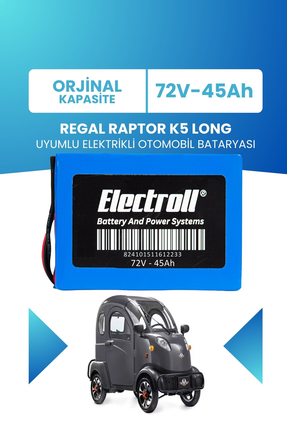 Regal Raptor K5 Long Uyumlu Batarya (Standart Kapasite) LiFePO4 72V 45Ah Elektrikli Otomobil Bataryası