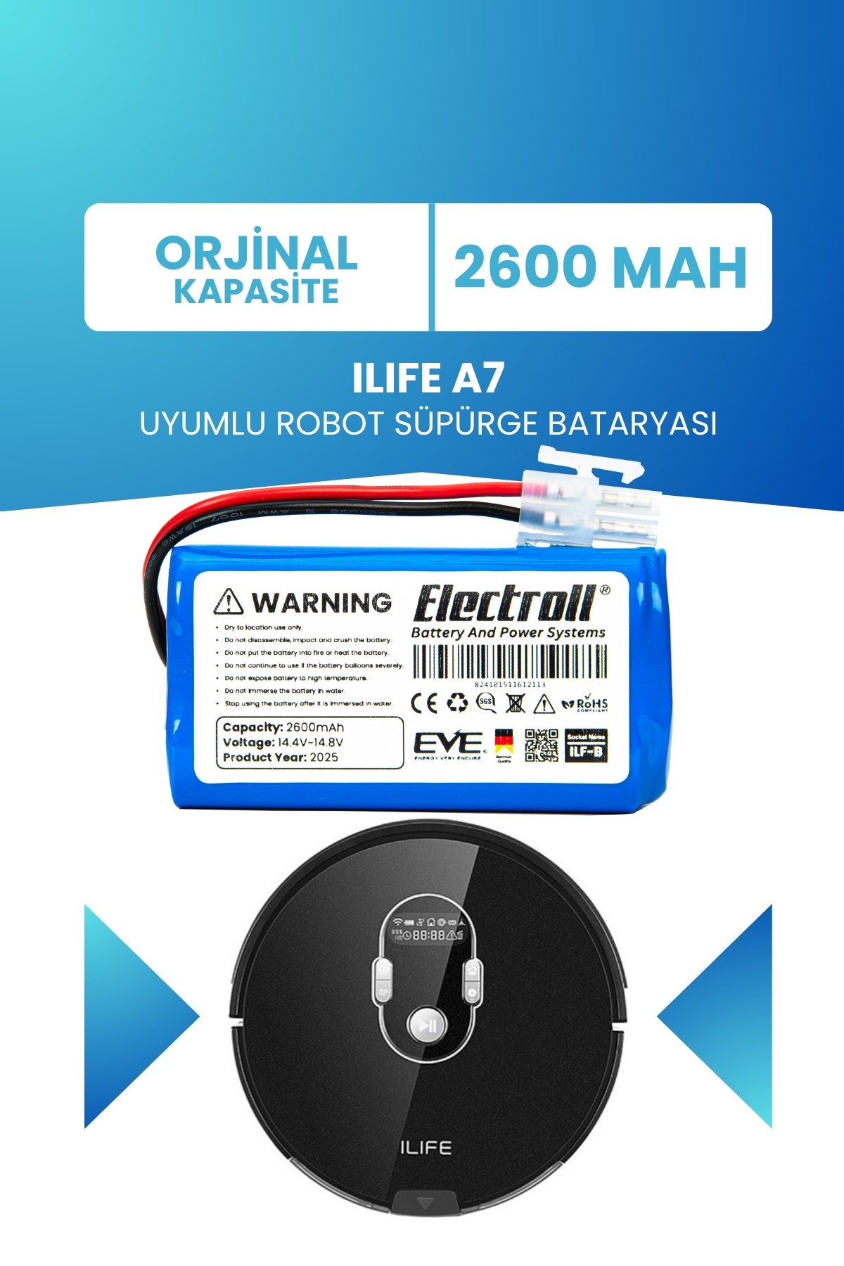 Ilıfe A7 Uyumlu Batarya (STANDART KAPASİTE) 2600mah Pil Robot Süpürge Bataryası