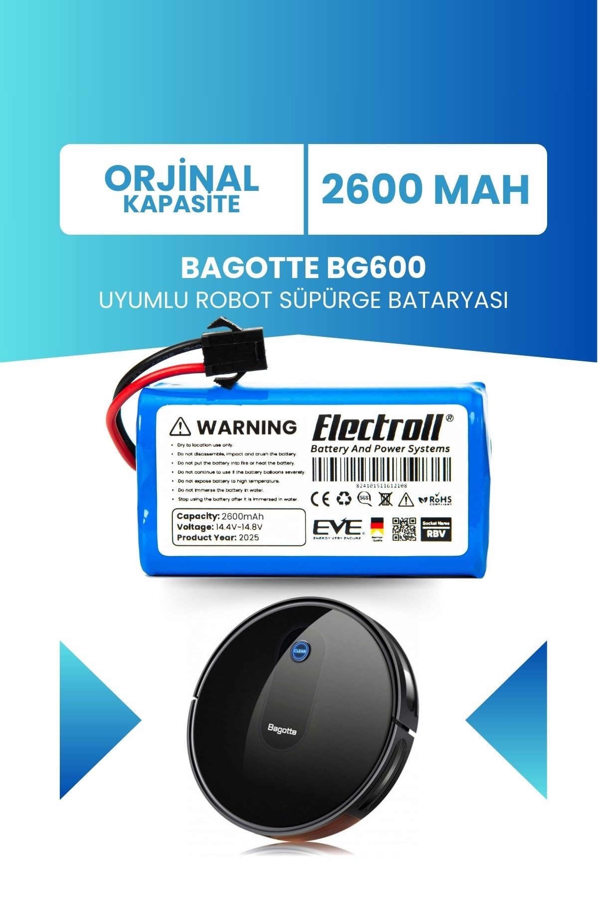 Bagotte Bg600 Uyumlu Batarya (ORJİNAL KAPASİTE) 2600mah Pil Akıllı Robot Süpürge Bataryası