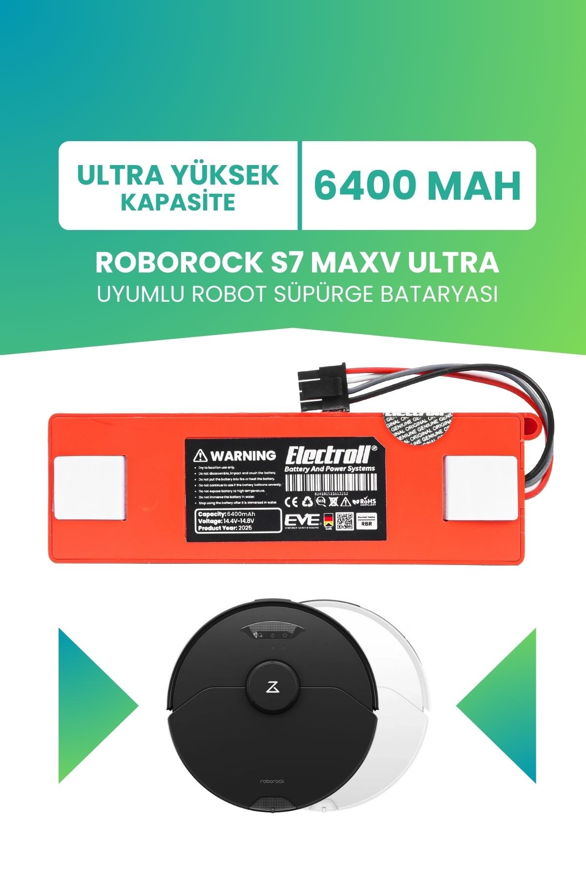 Roborock S7 MaxV Ultra Uyumlu Batarya (ULTRA YÜKSEK KAPASİTE) 6400mah Robot Süpürge Pil Değişimi