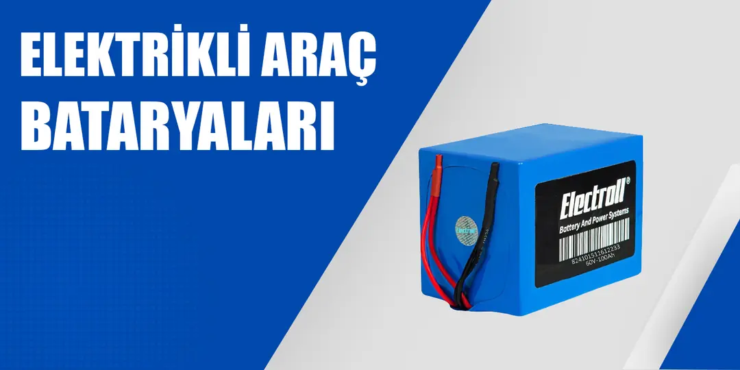 Elektrikli Araç Bataryaları