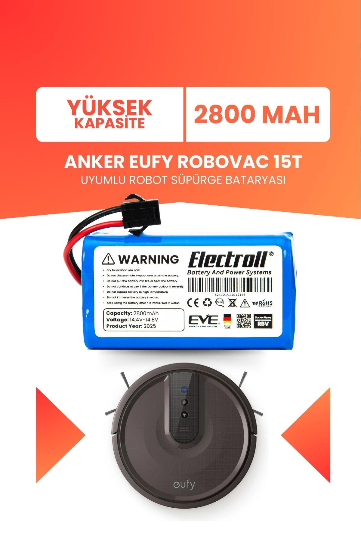 Eufy Robovac 15t Uyumlu Batarya (YÜKSEK KAPASİTE) 2800mah Pil Robot Süpürge Bataryası T2115