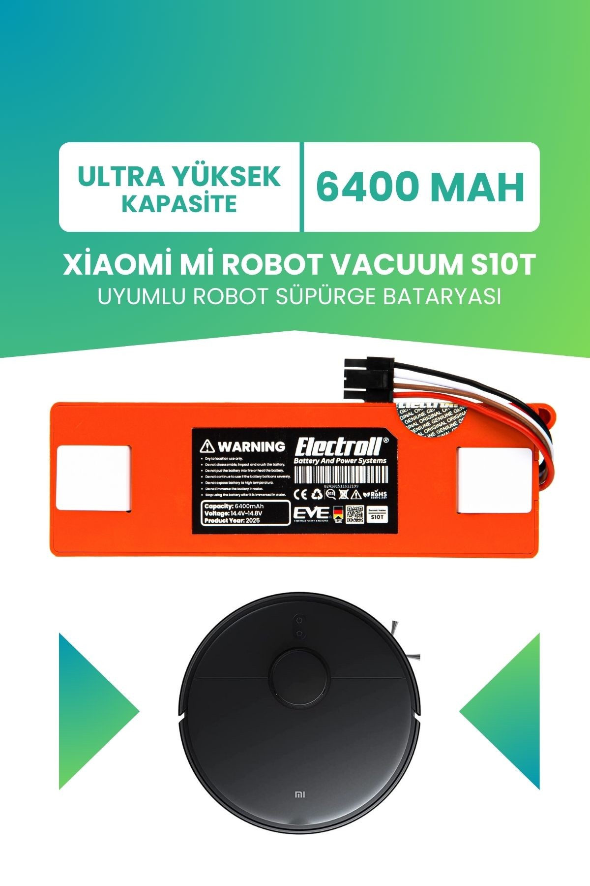Xiaomi Mi Robot Vacuum S10t Uyumlu Batarya (ULTRA YÜKSEK KAPASİTE) 6400mah Robot Süpürge Stfcr01sz
