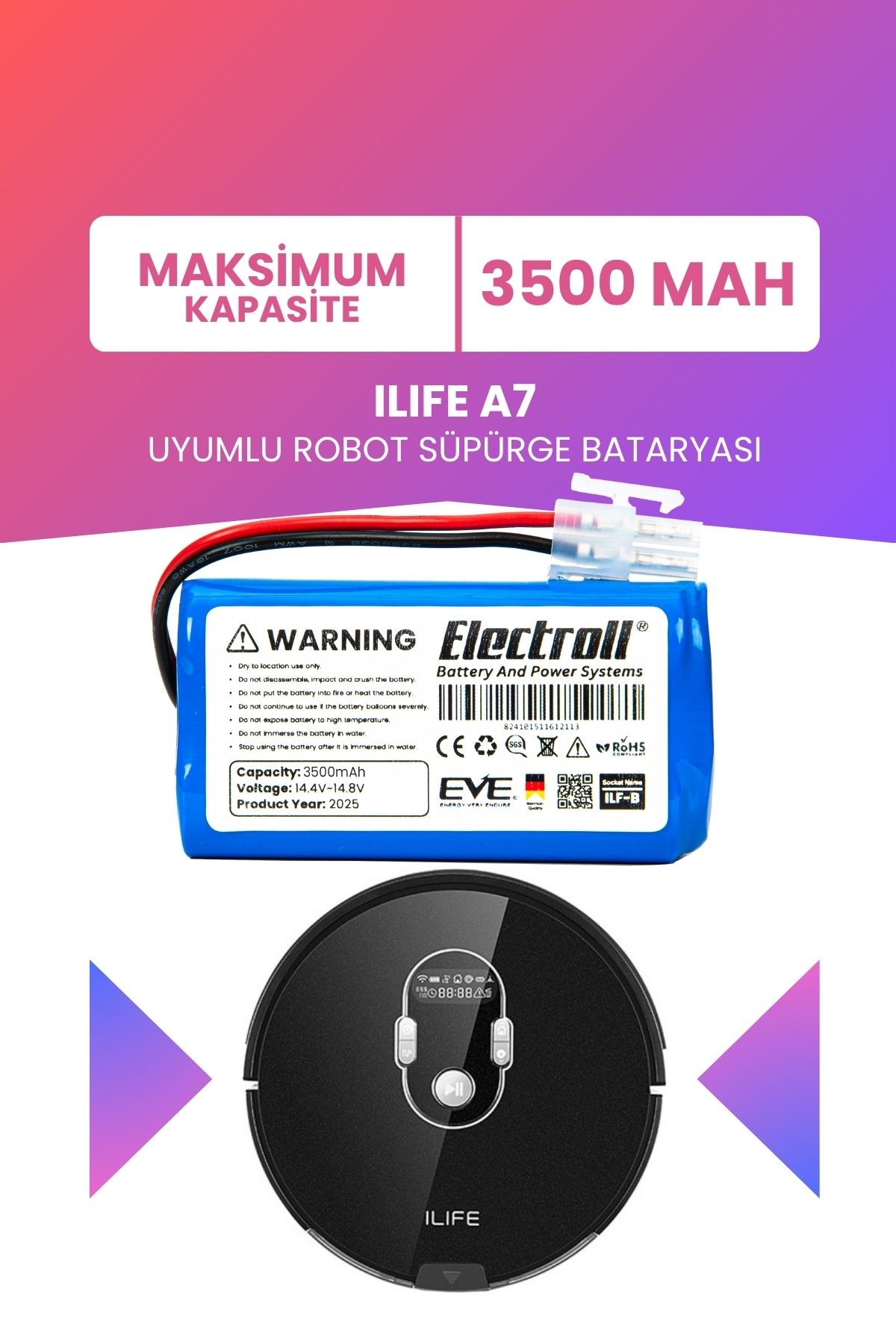 Ilıfe A7 Uyumlu Batarya (MAKSİMUM KAPASİTE) 3500mah Pil Robot Süpürge Bataryası