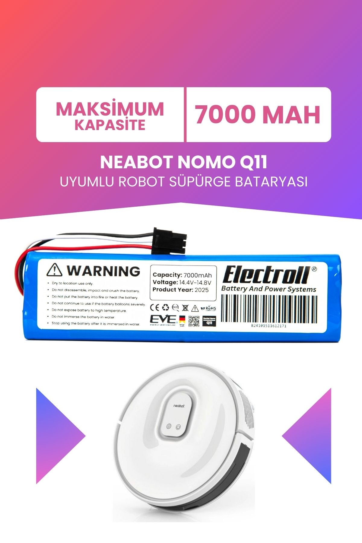 Neabot Nomo Q11 Uyumlu Batarya (MAKSİMUM KAPASİTE) 7000mah Pil Robot Süpürge Bataryası Değişimi