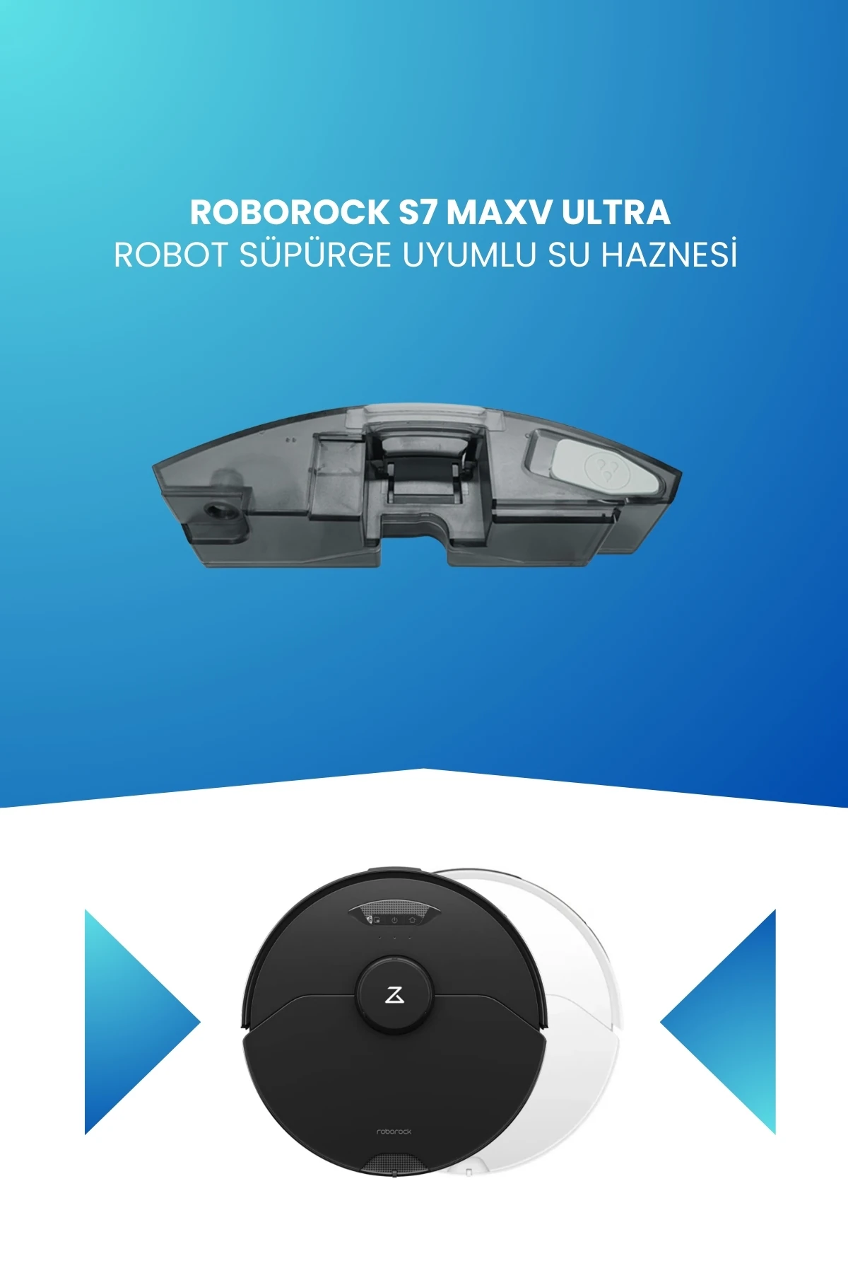 Roborock S7 MaxV Ultra Robot Süpürge Uyumlu Su Haznesi