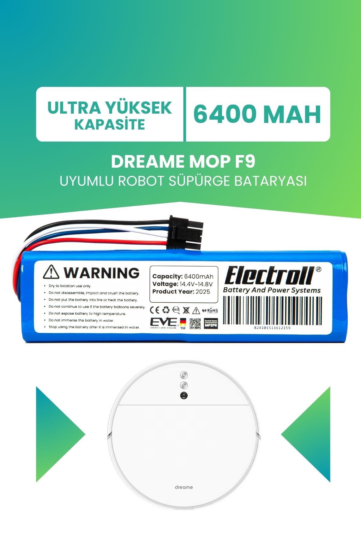 Dreame Mop F9 Uyumlu Batarya (ULTRA YÜKSEK KAPASİTE) 6400mah Akıllı Robot Süpürge Bataryası Değişimi