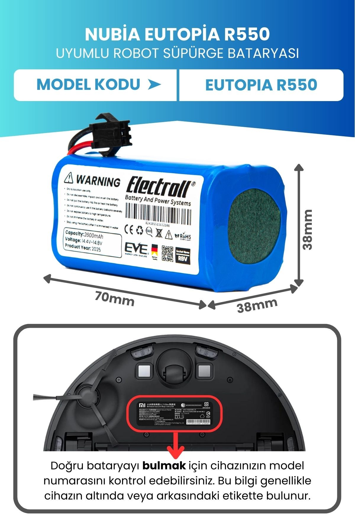 Nubia Eutopia R550 Uyumlu Batarya (ORJİNAL KAPASİTE) 2600mah Pil Robot Süpürge Bataryası