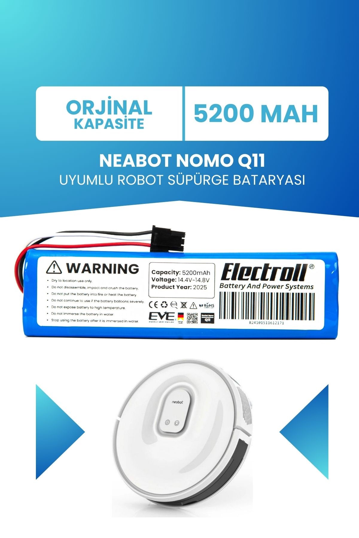 Neabot Nomo Q11 Uyumlu Batarya (ORJİNAL KAPASİTE) 5200mah Pil Robot Süpürge Bataryası Değişimi