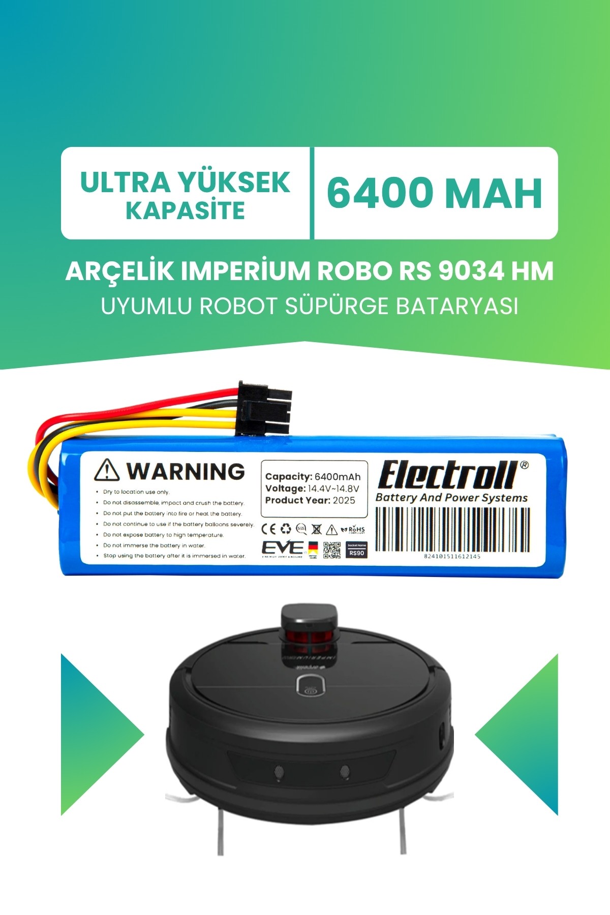 Arçelik Imperium Robo Rs 9034 Hm Uyumlu Batarya (ULTRA YÜKSEK KAPASİTE) 6400mah Robot Süpürge Batarya