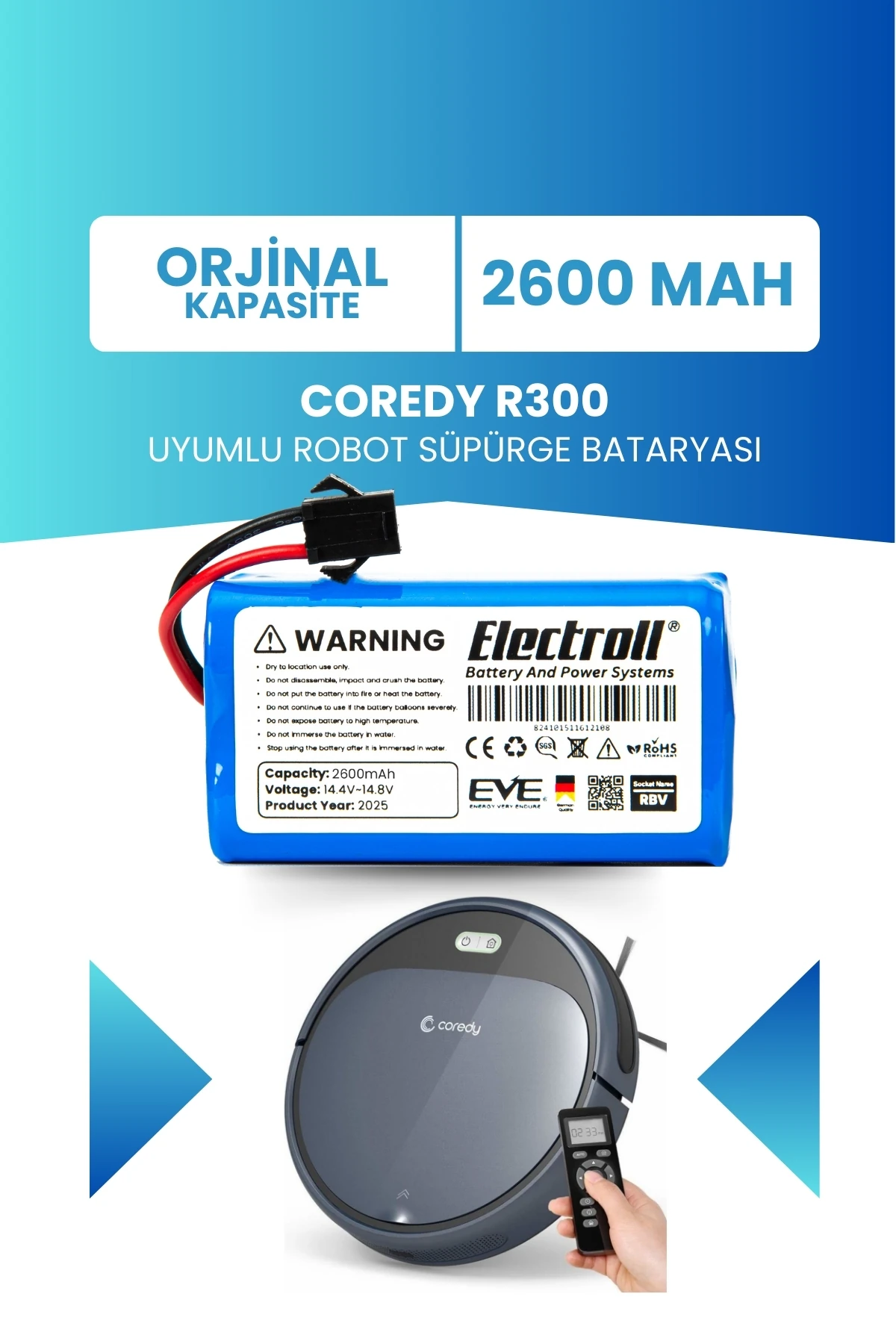 Coredy R300 Uyumlu Batarya (ORJİNAL KAPASİTE) 2600mah Pil Akıllı Robot Süpürge Bataryası