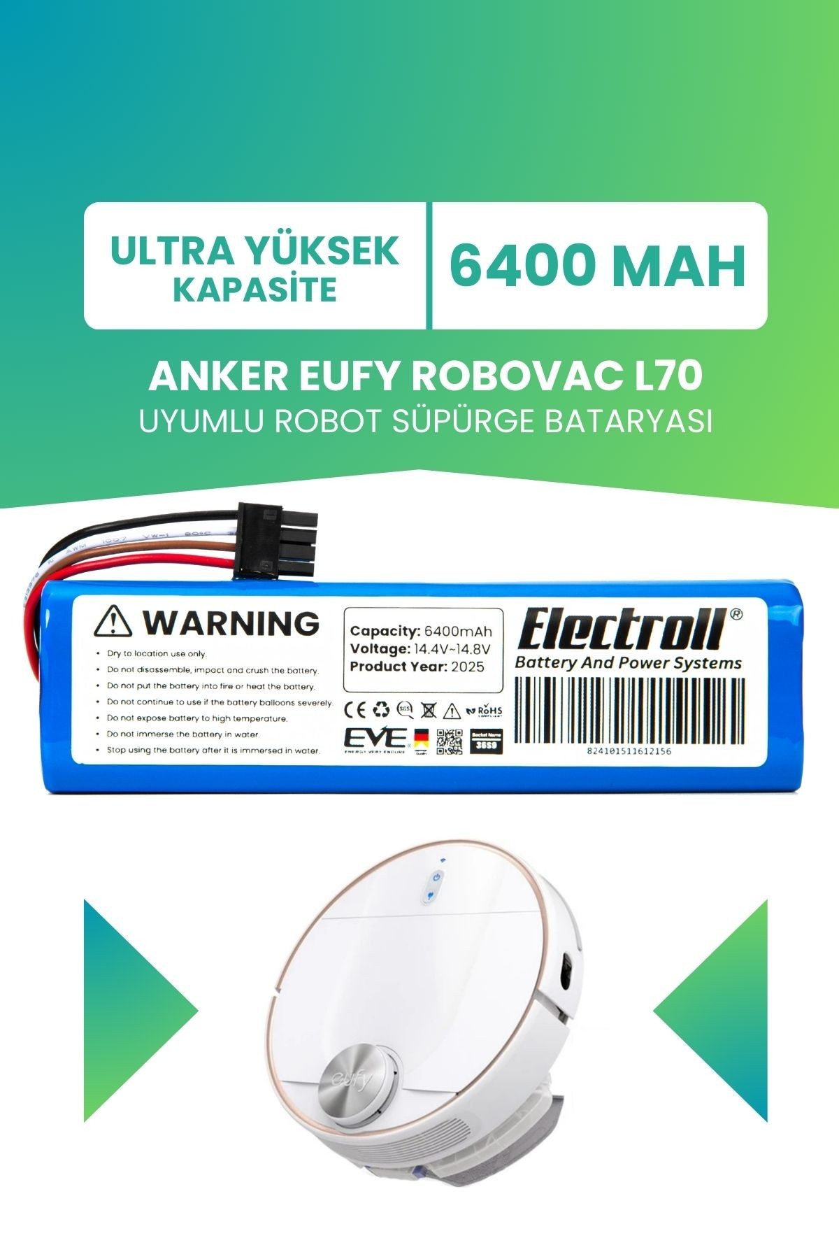 Anker Eufy Robovac L70 Uyumlu Batarya (ULTRA YÜKSEK KAPASİTE) 6400mah Pil Robot Süpürge Bataryası