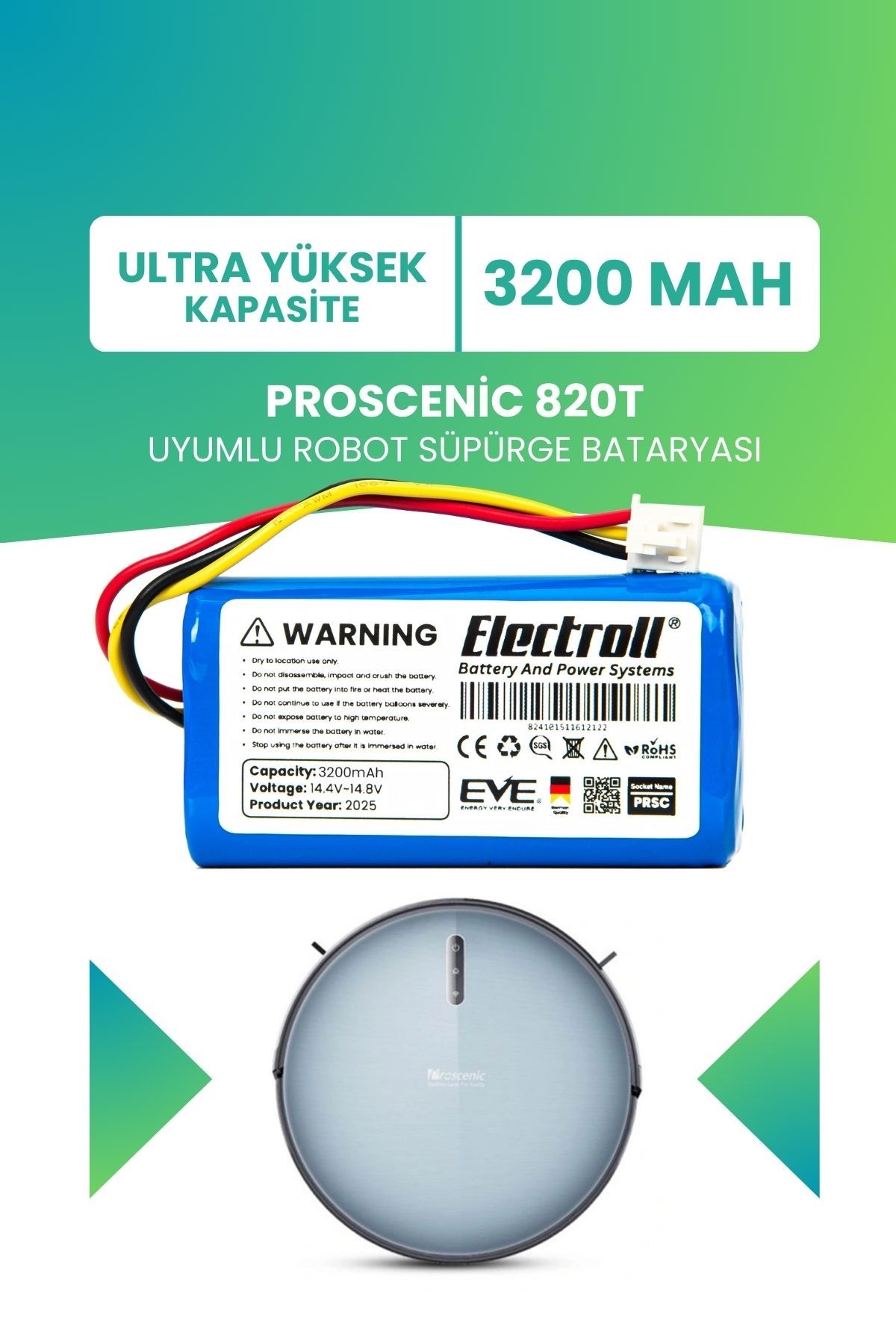 Proscenic 820t Uyumlu Batarya (YÜKSEK KAPASİTE) 3200mah Pil Robot Süpürge Bataryası Değişimi
