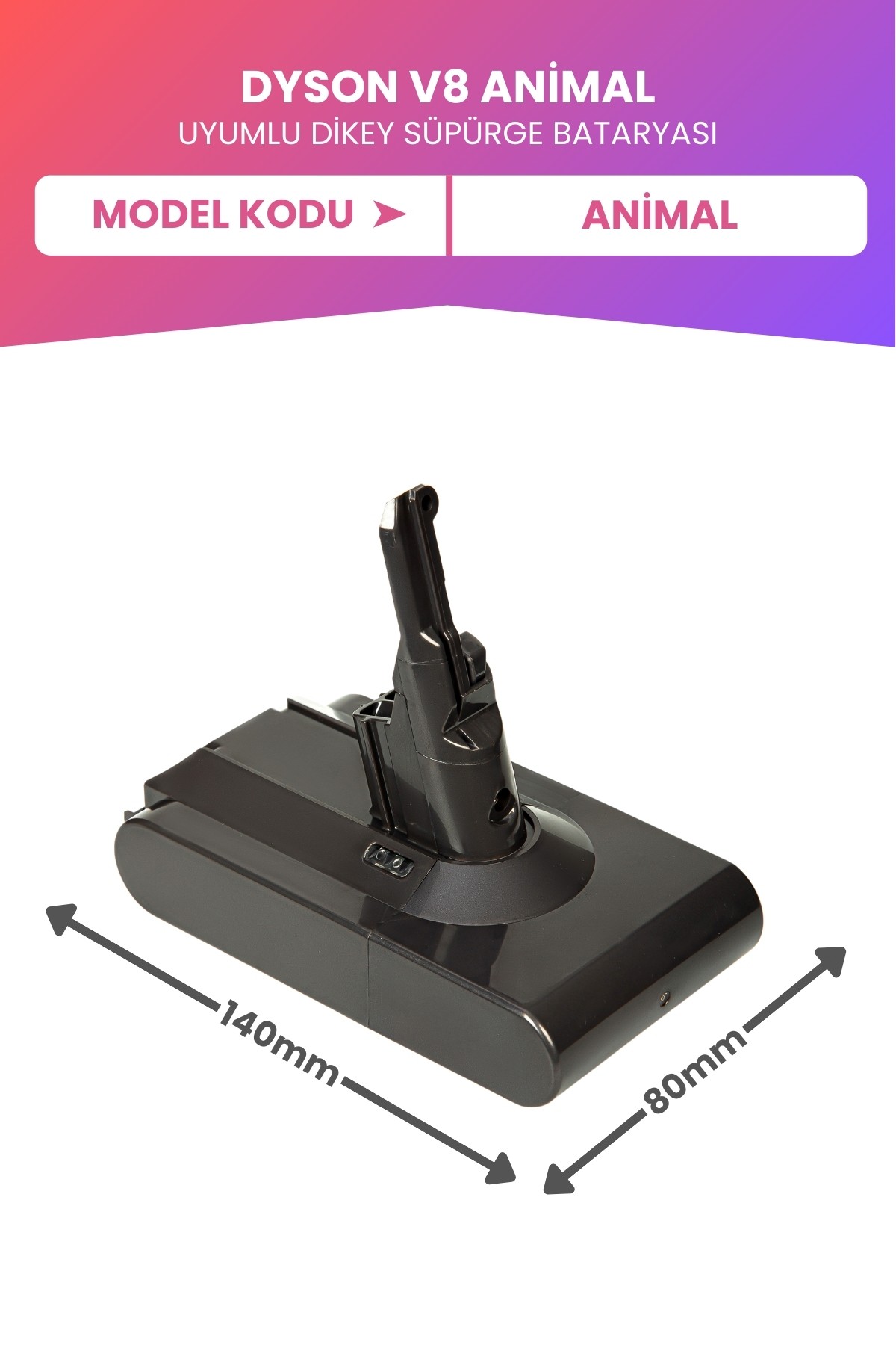 Dyson V8 Animal Uyumlu Batarya (MAKSİMUM KAPASİTE) 21.6 V 4000mah Pil Şarjlı Dikey Süpürge Bataryası