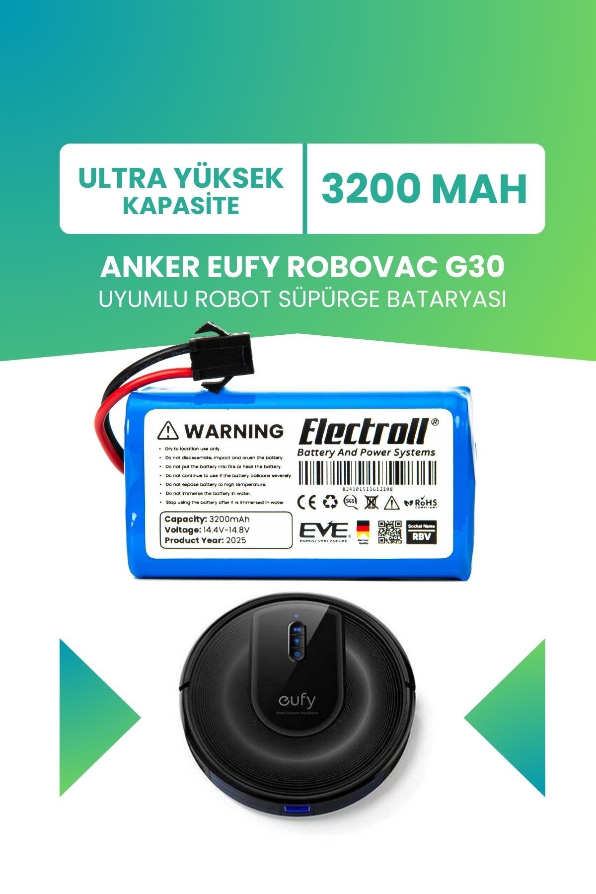 Eufy Robovac G30 Uyumlu Batarya (ULTRA YÜKSEK KAPASİTE) 3200mah Robot Süpürge Batarya Değişimi
