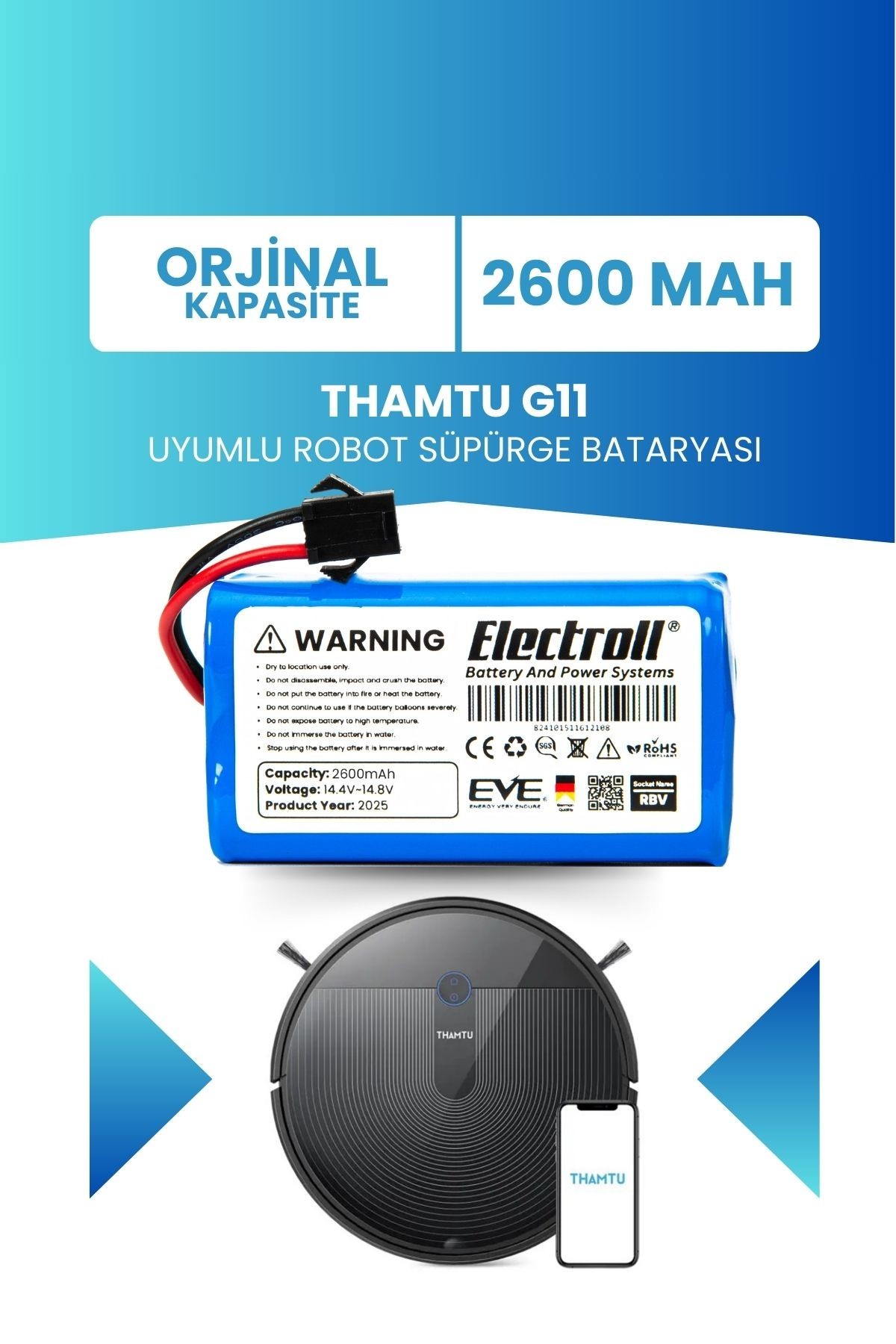 Thamtu G11 Uyumlu Batarya (ORJİNAL KAPASİTE) 2600mah Pil Robot Süpürge Bataryası
